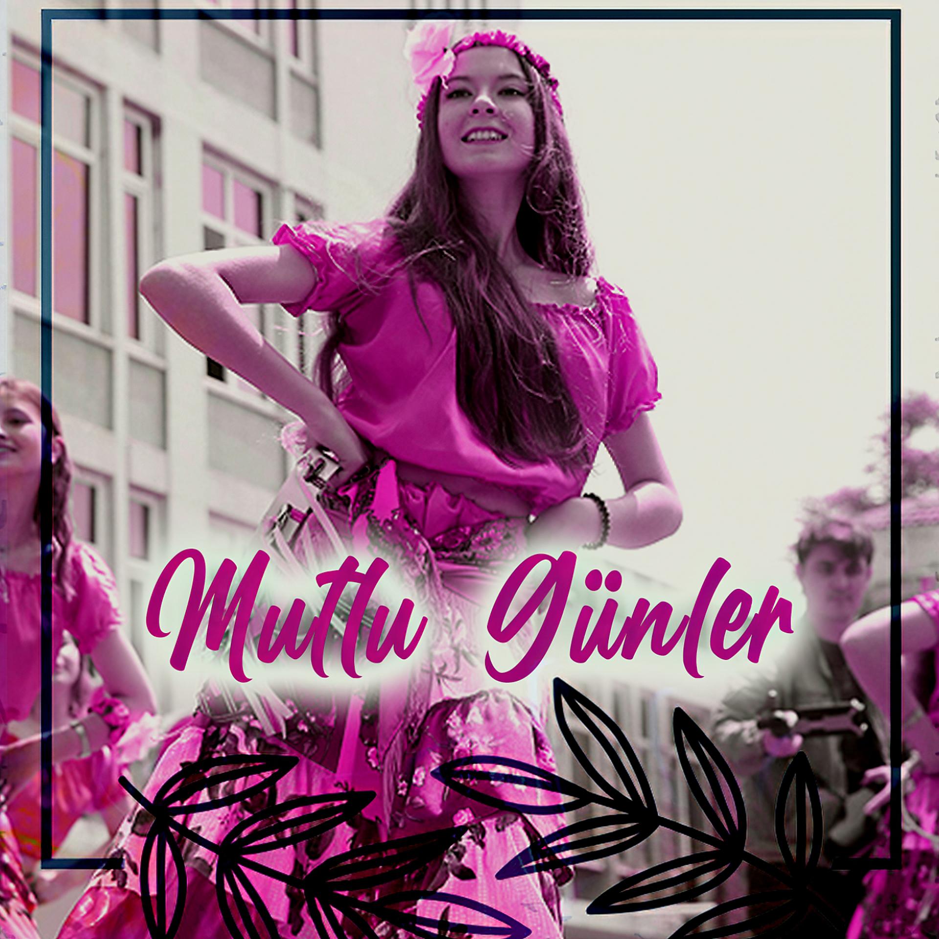Постер альбома Mutlu Günler