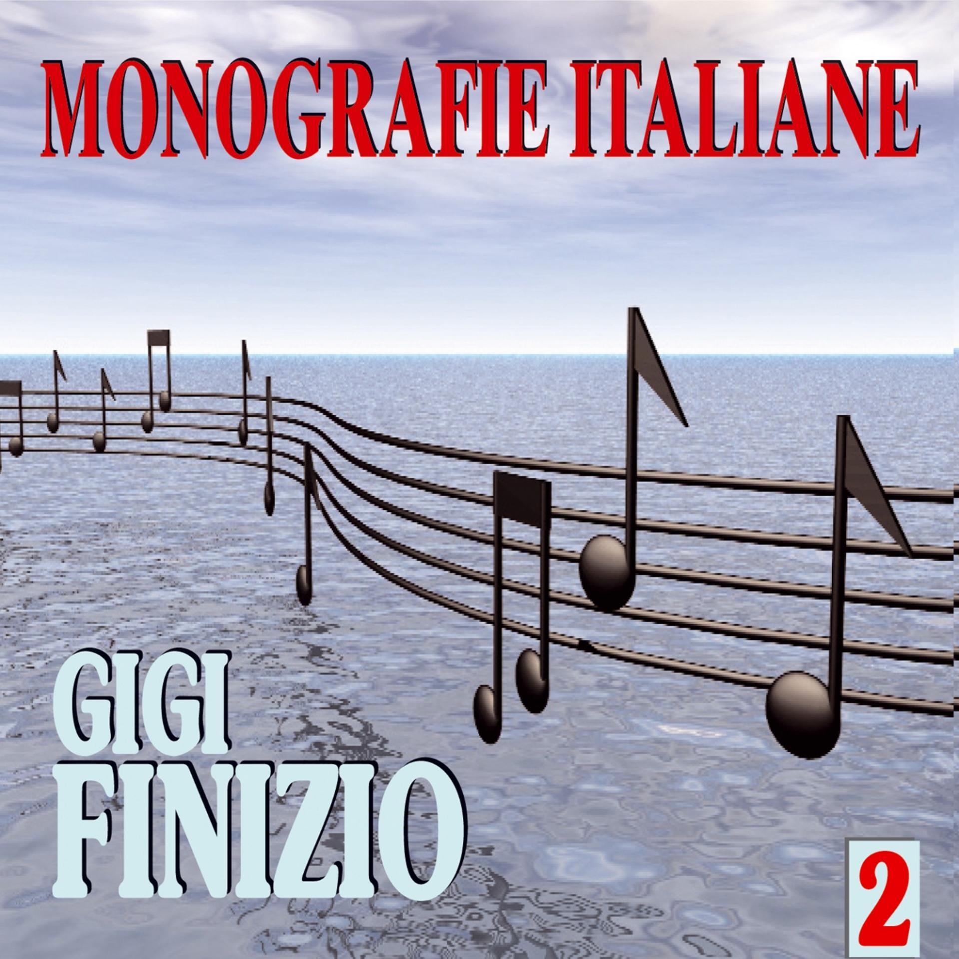 Постер альбома Monografie italiane: Gigi Finizio, Vol. 2