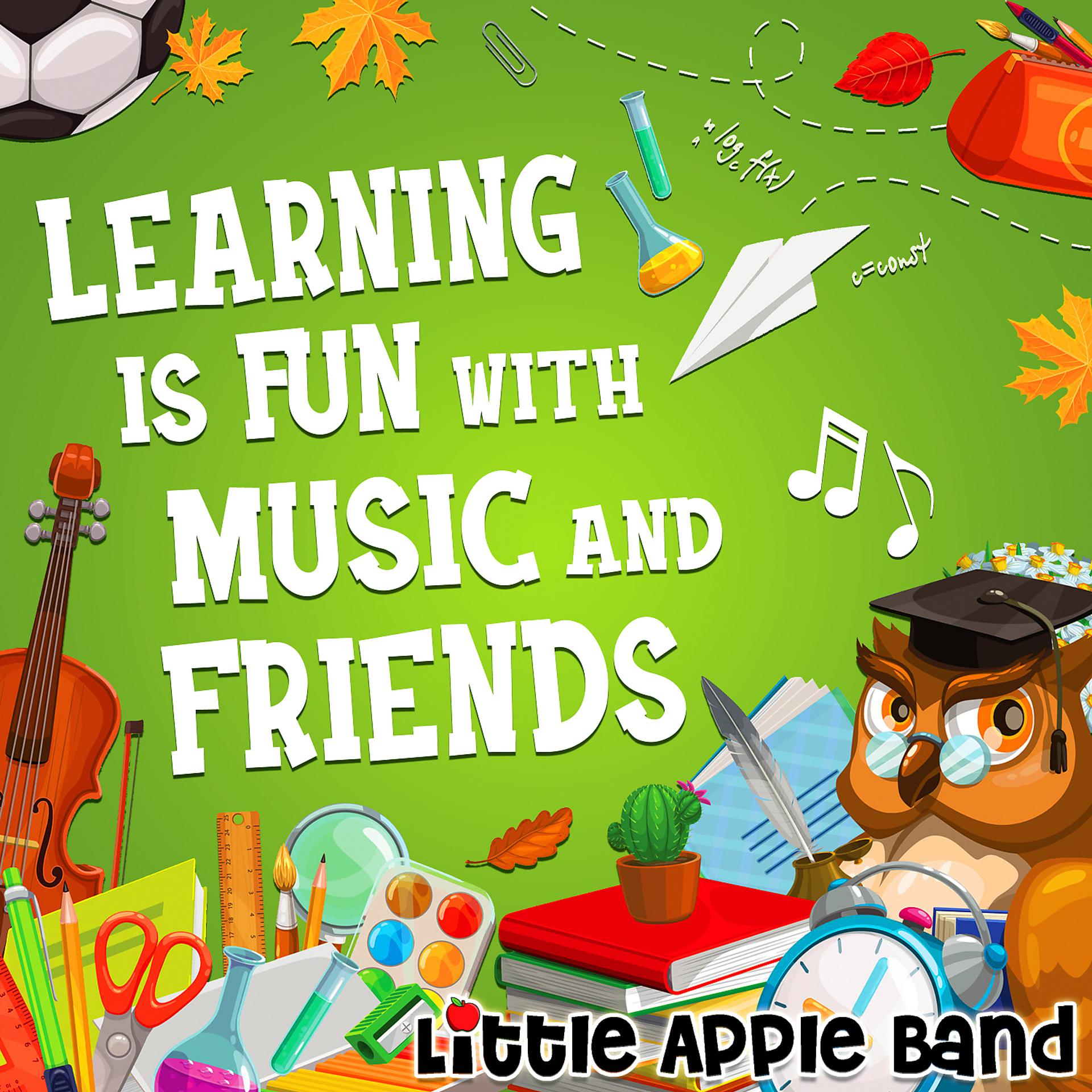 Постер альбома Learning Is Fun With Music and Friends