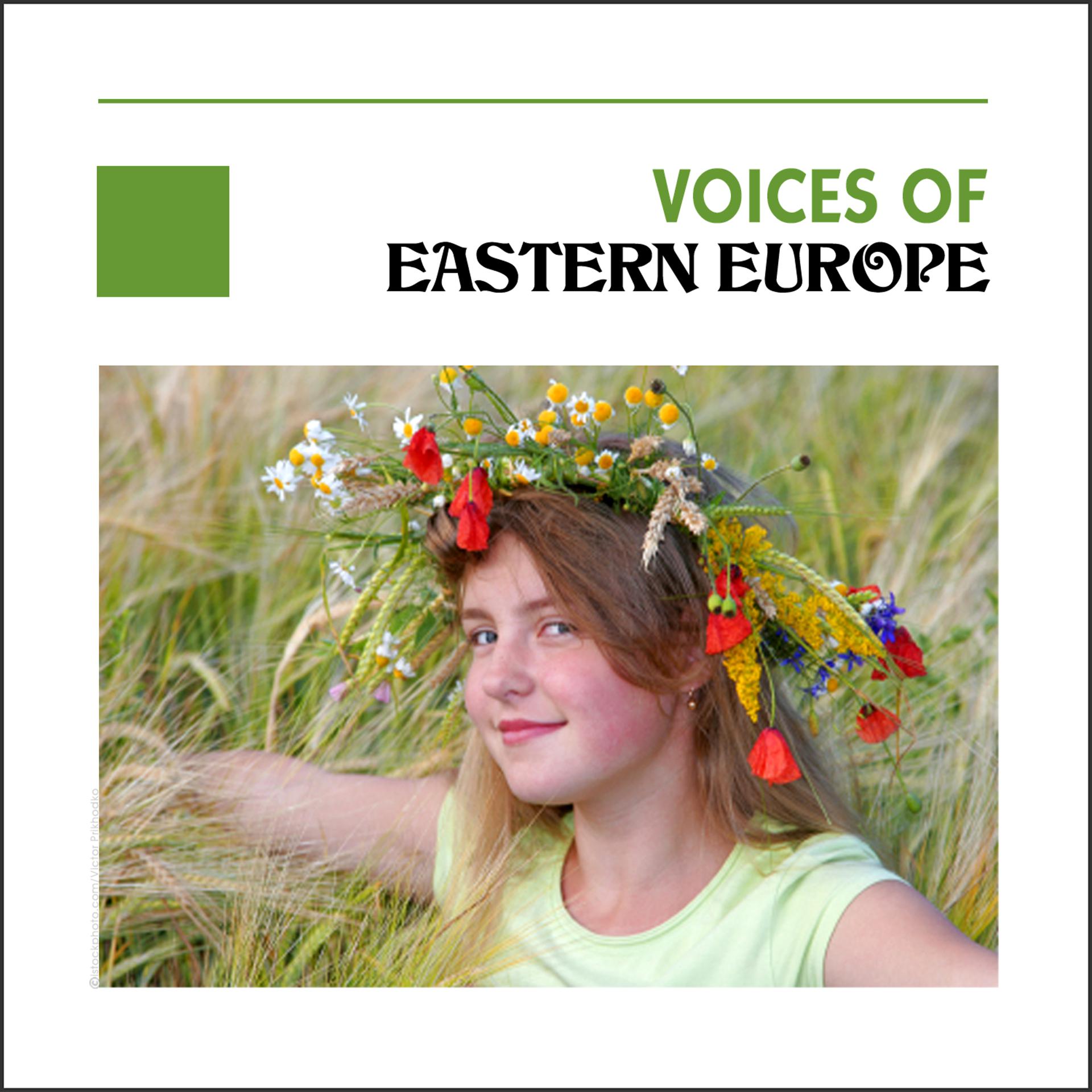 Постер альбома Voices Of Eastern Europe