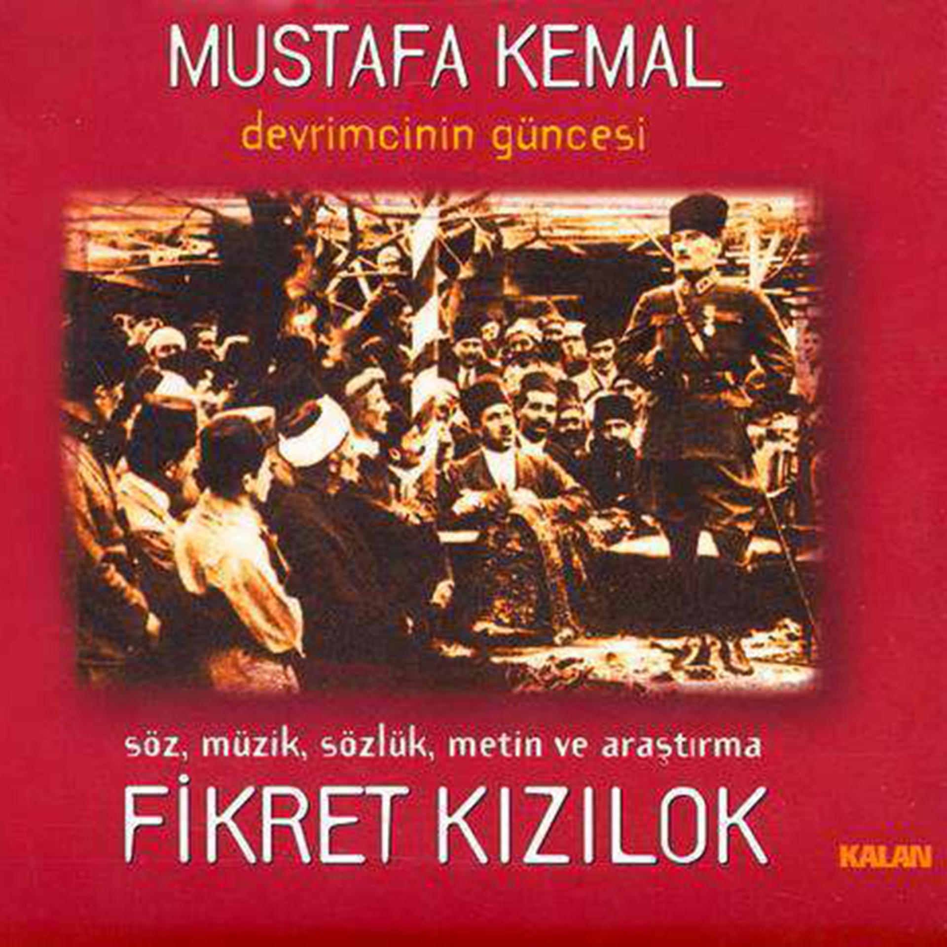 Постер альбома Mustafa Kemal Devrimcinin Güncesi