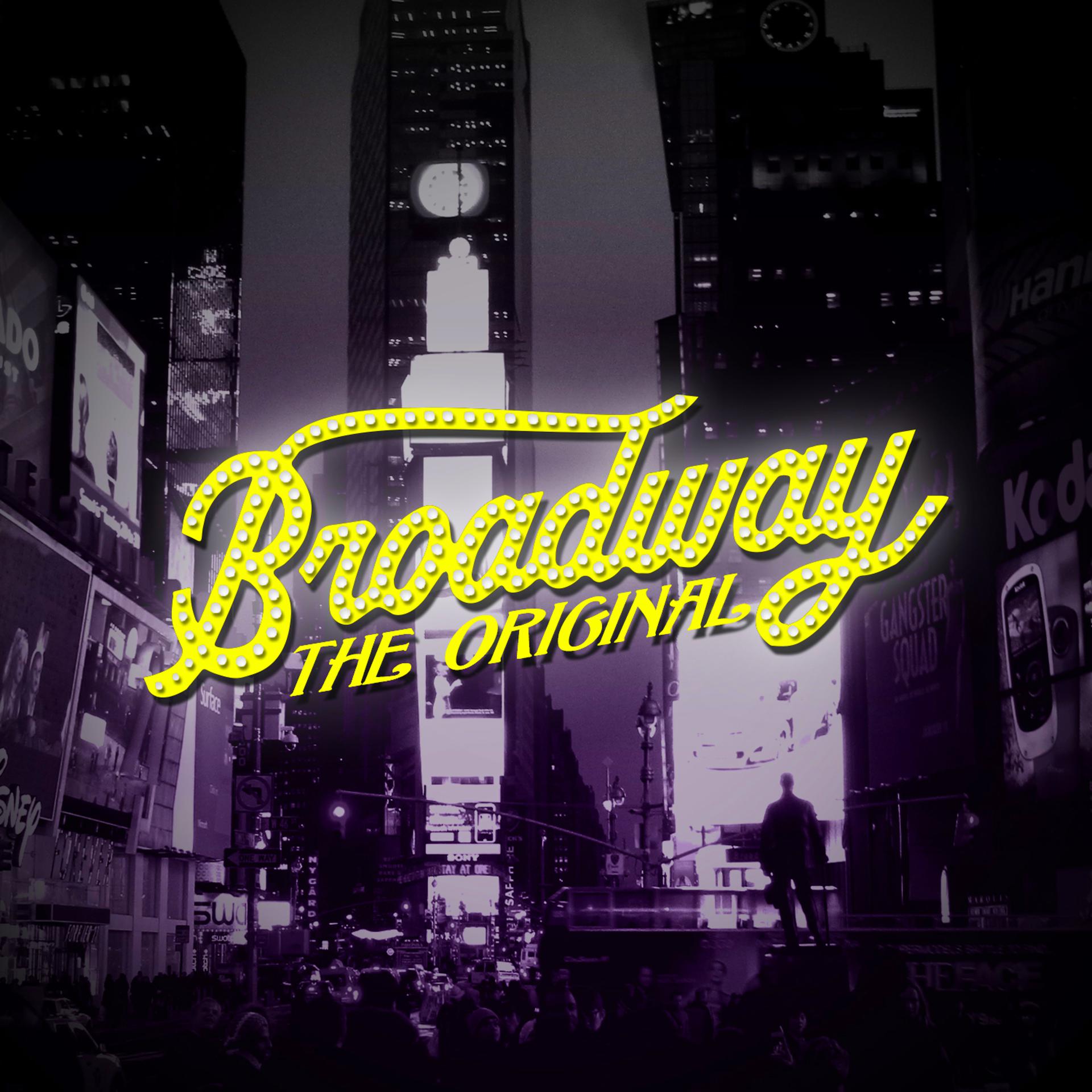 Постер альбома The Original Broadway