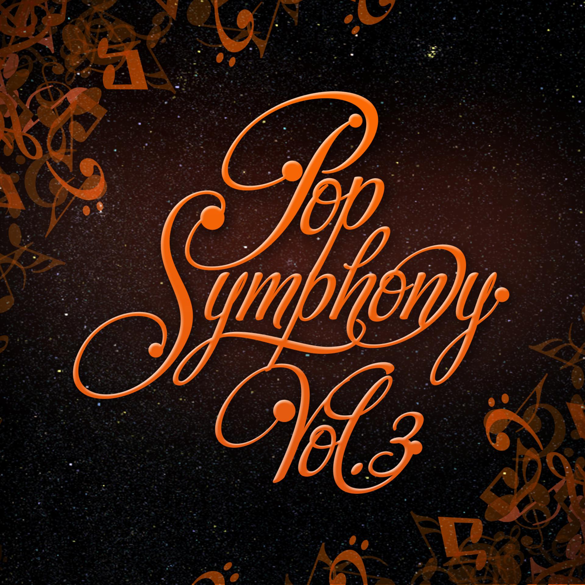 Постер альбома Pop Symphony Vol. 3