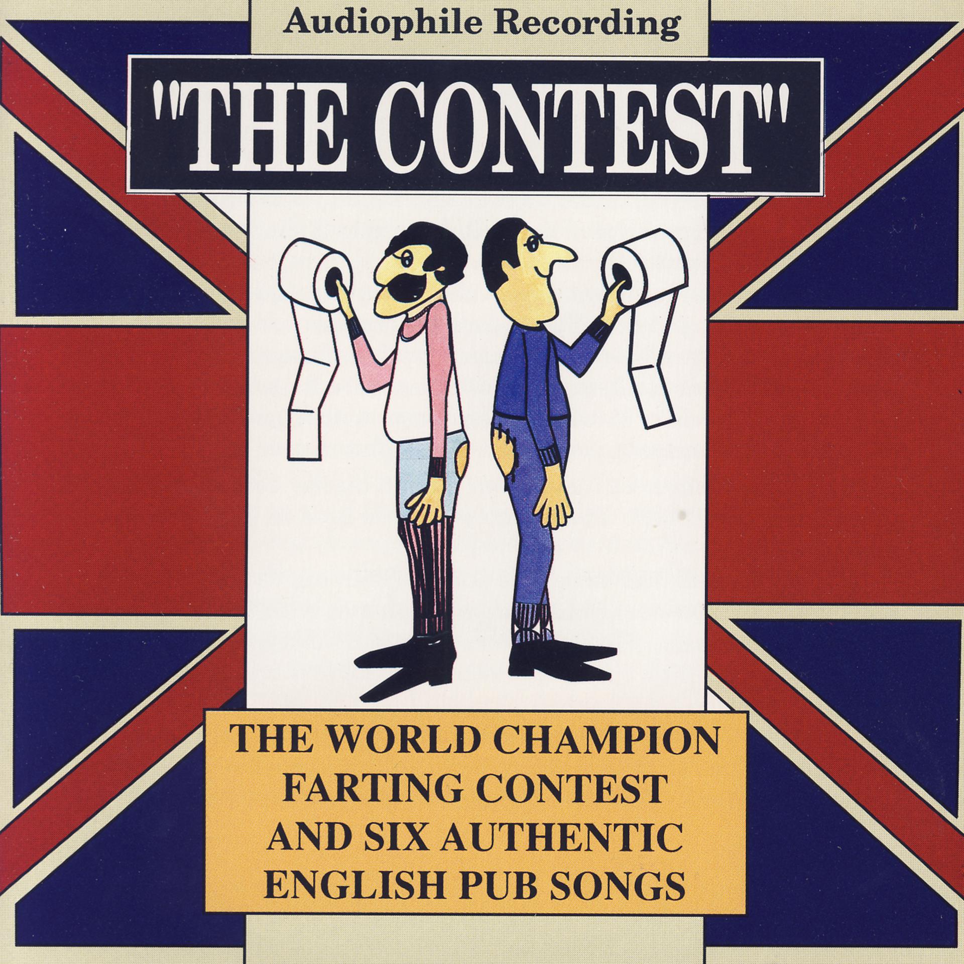 Постер альбома The World Champion Farting Contest And Six Authentic English Pub Songs