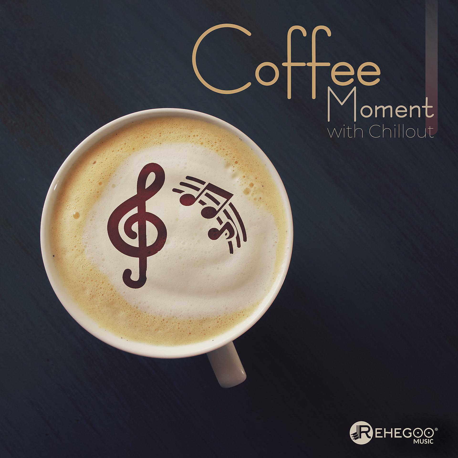Постер альбома Coffee Moment with Chillout