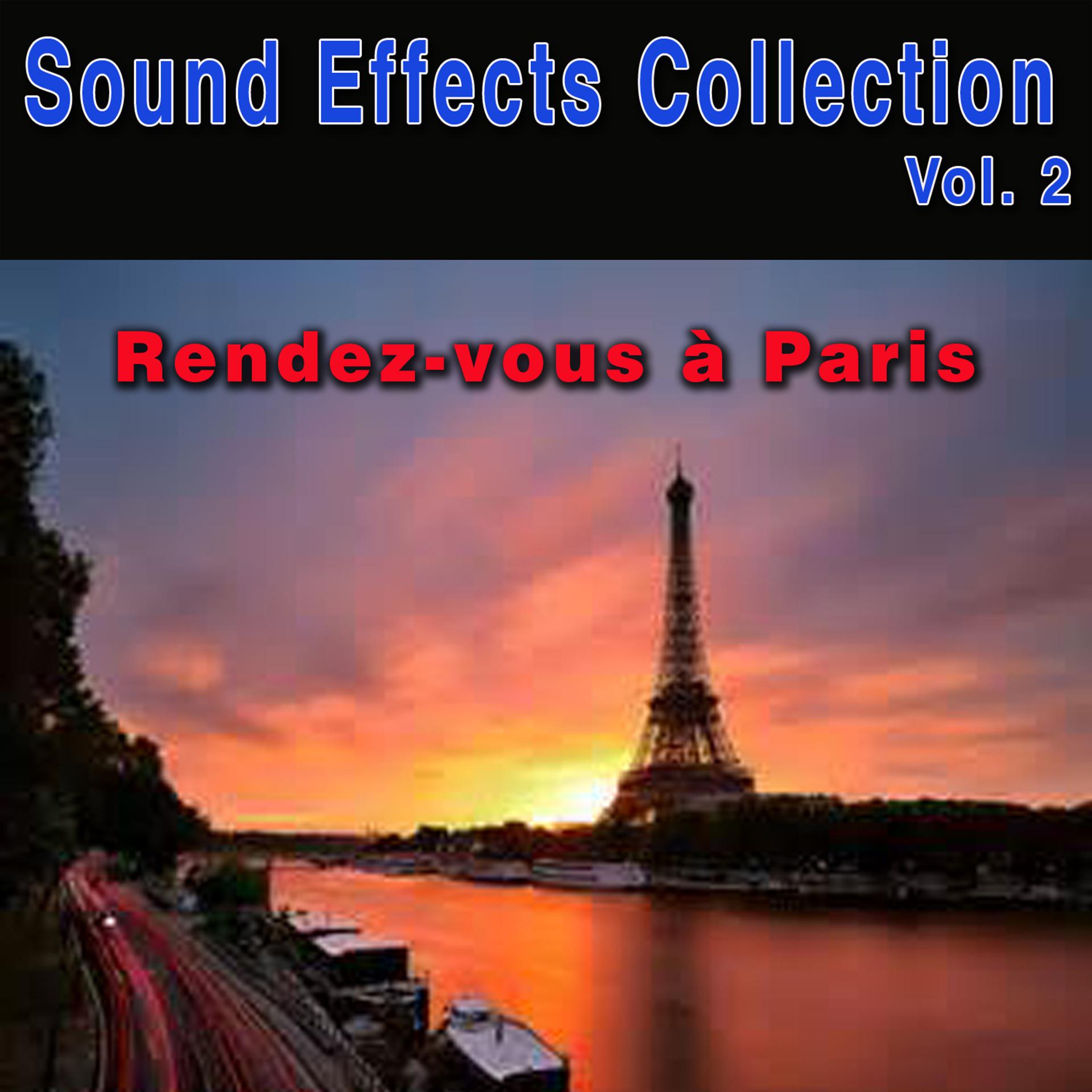 Постер альбома Sound Effects Collection, Vol. 2: Rendez-vous à Paris