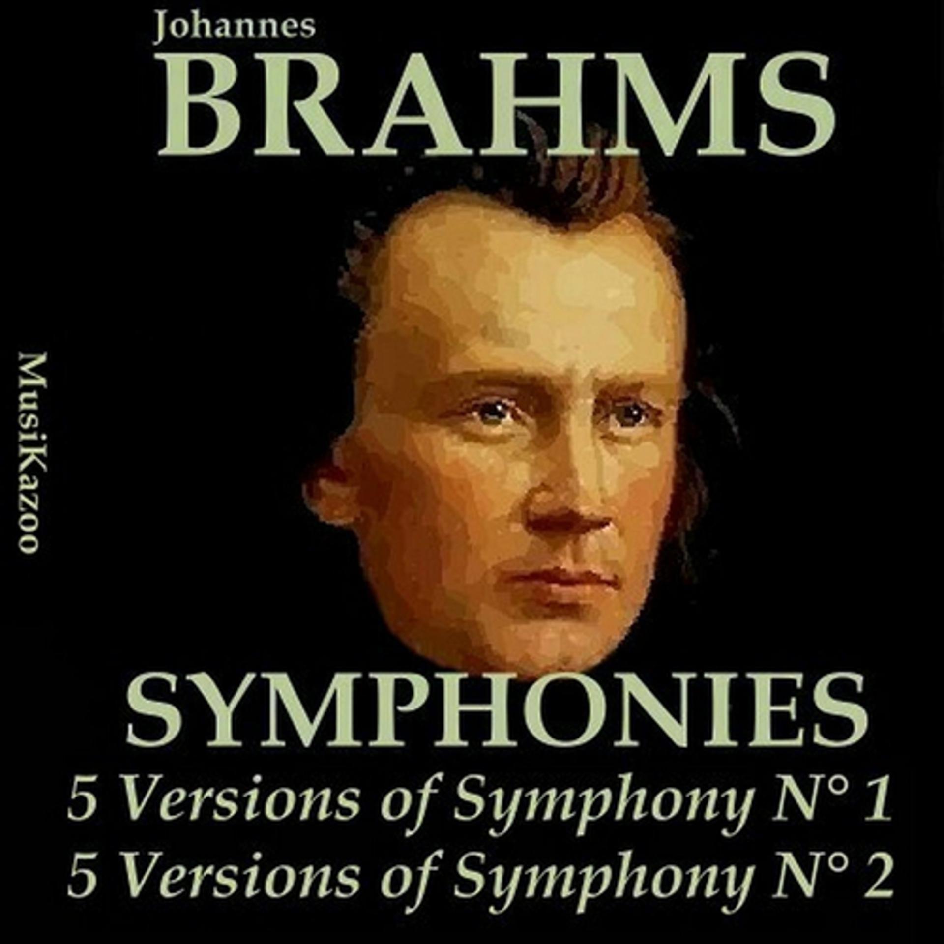 Постер альбома Brahms, Vol. 6 : Symphonies No. 1 and No. 2