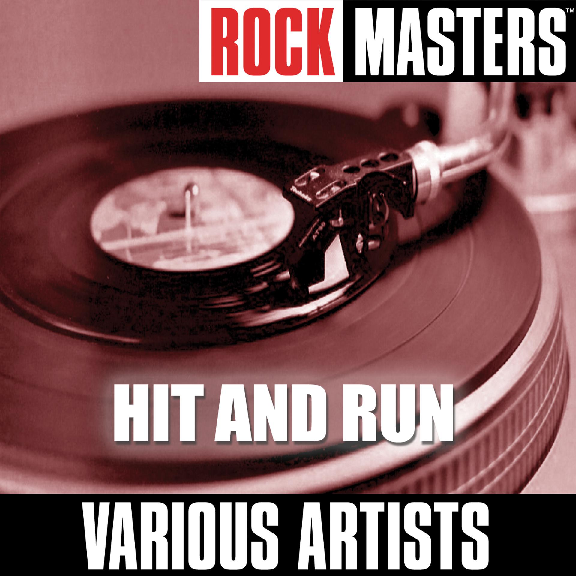 Постер альбома Rock Masters: Hit And Run