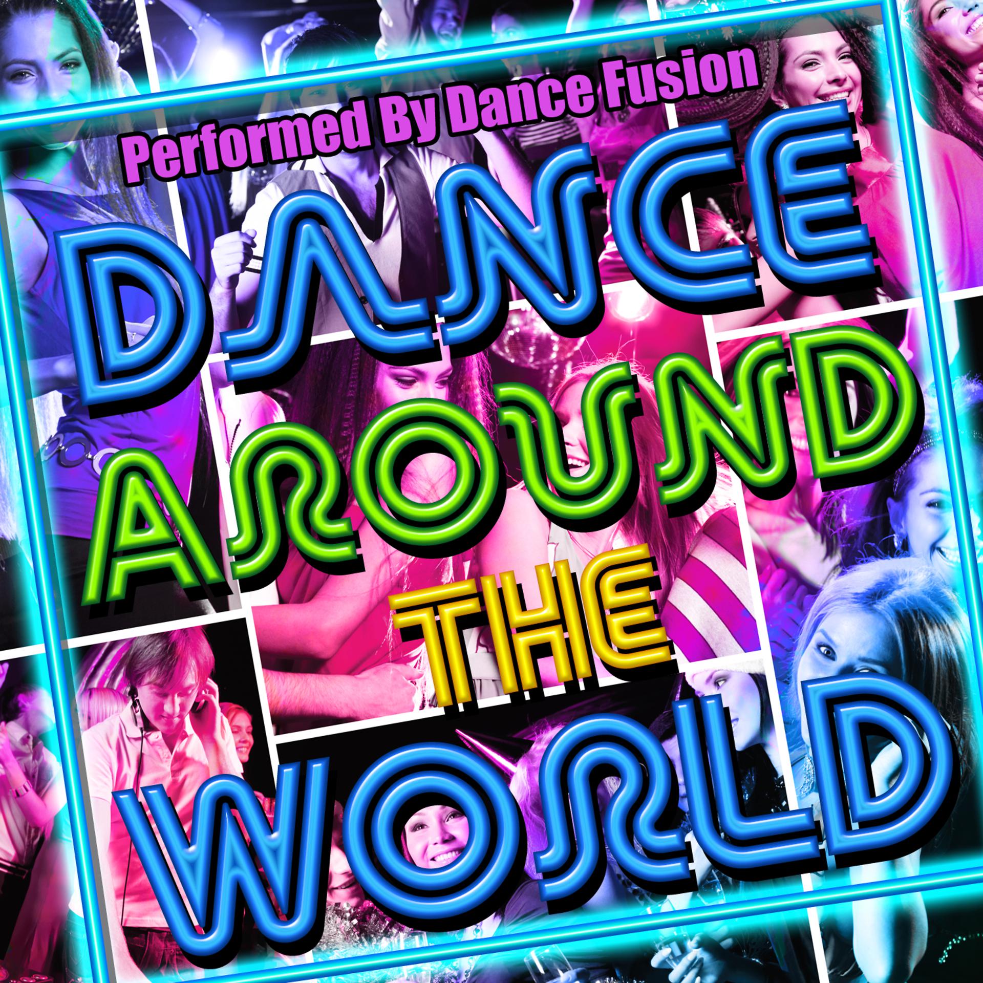 Постер альбома Dance Around the World