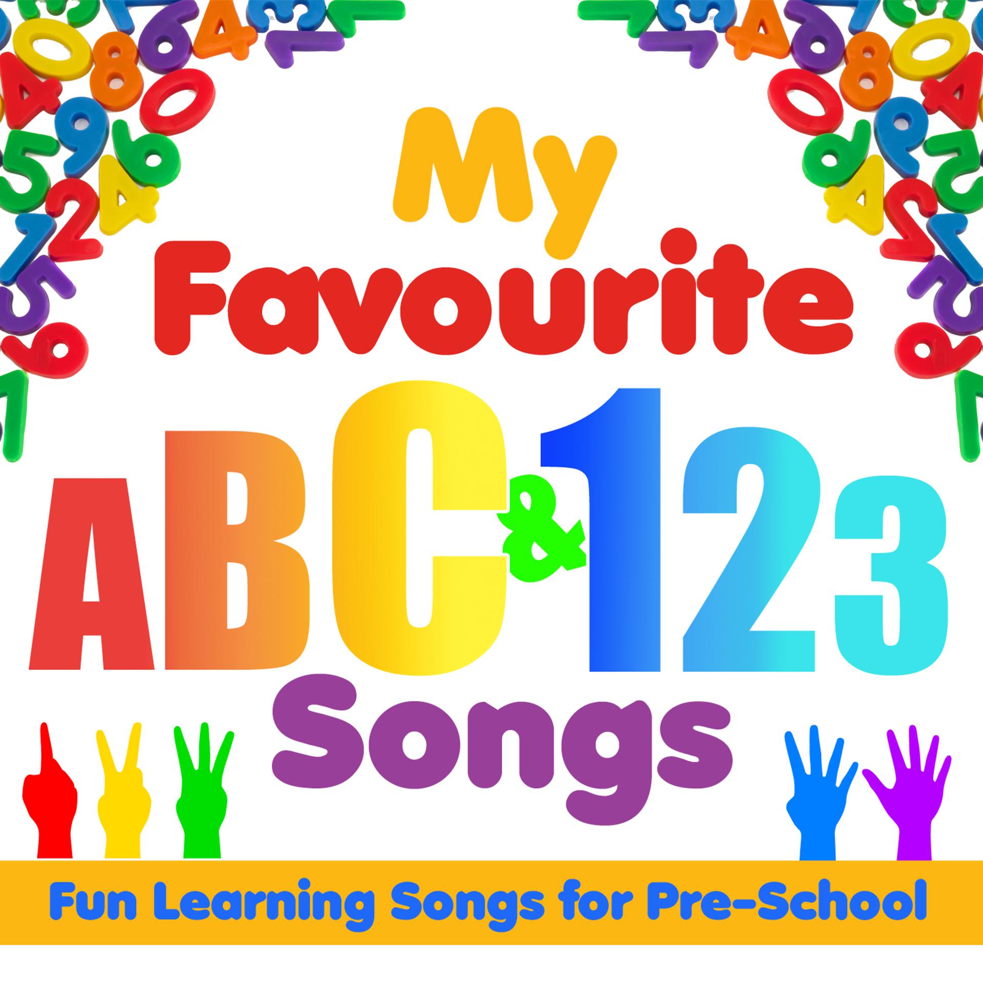 Постер альбома My Favourite ABC and 123 Songs: Fun Learning Songs for Pre-School
