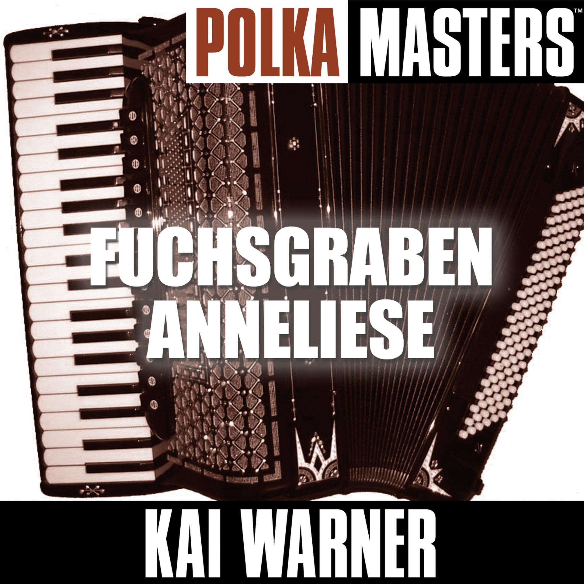 Постер альбома Polka Meisters: Fuchsgraben Anneliese