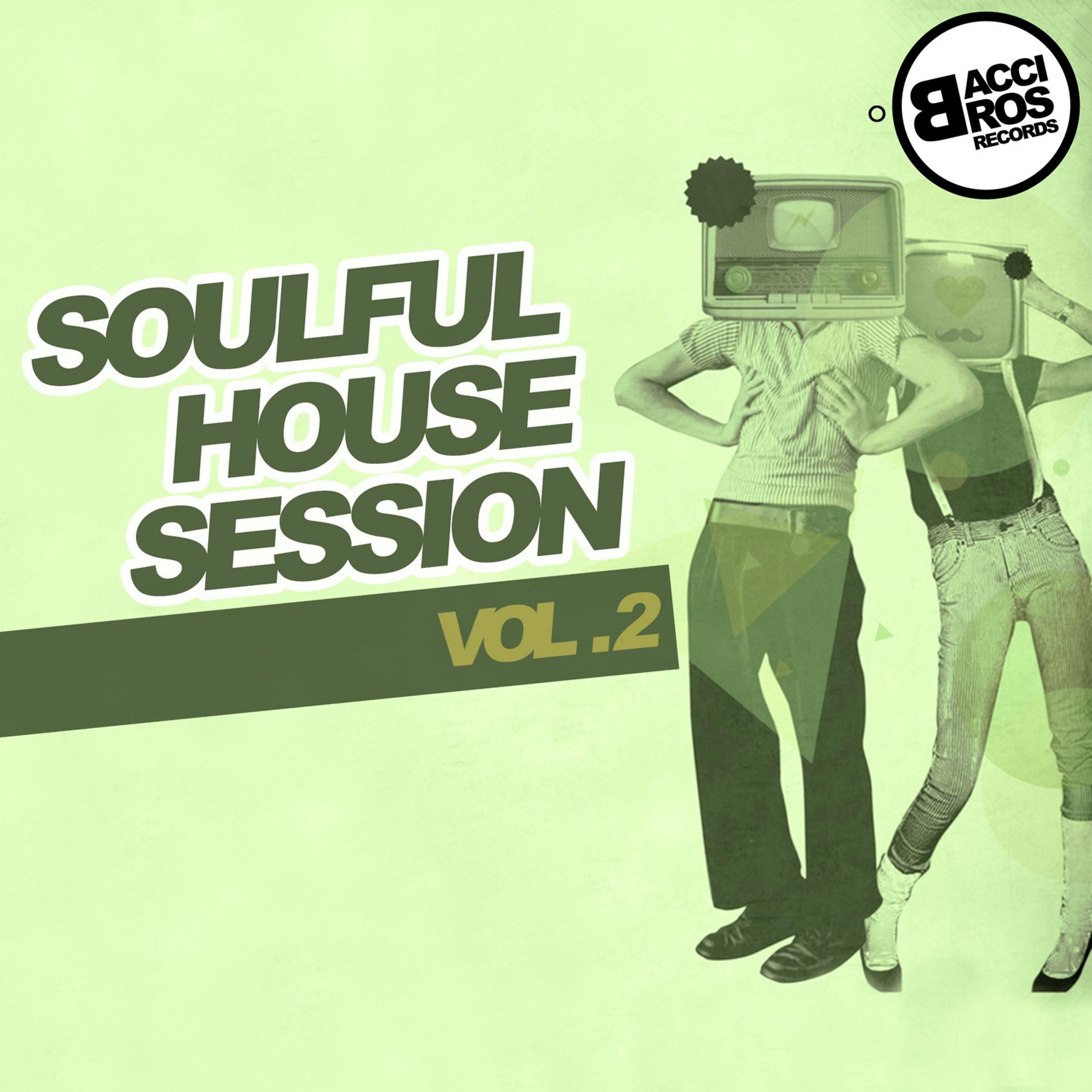 Постер альбома Soulful House Session - Vol. 2