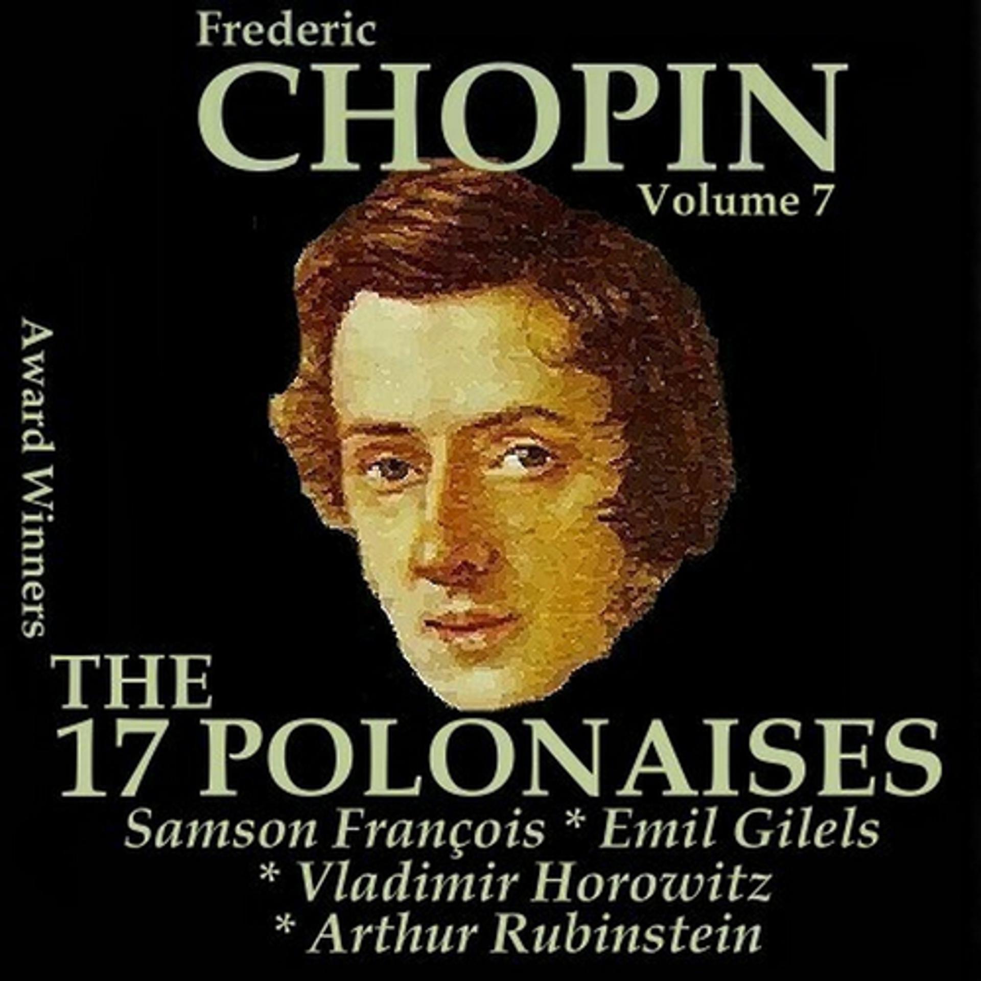 Постер альбома Chopin, Vol. 7 : The 17 Polonaises