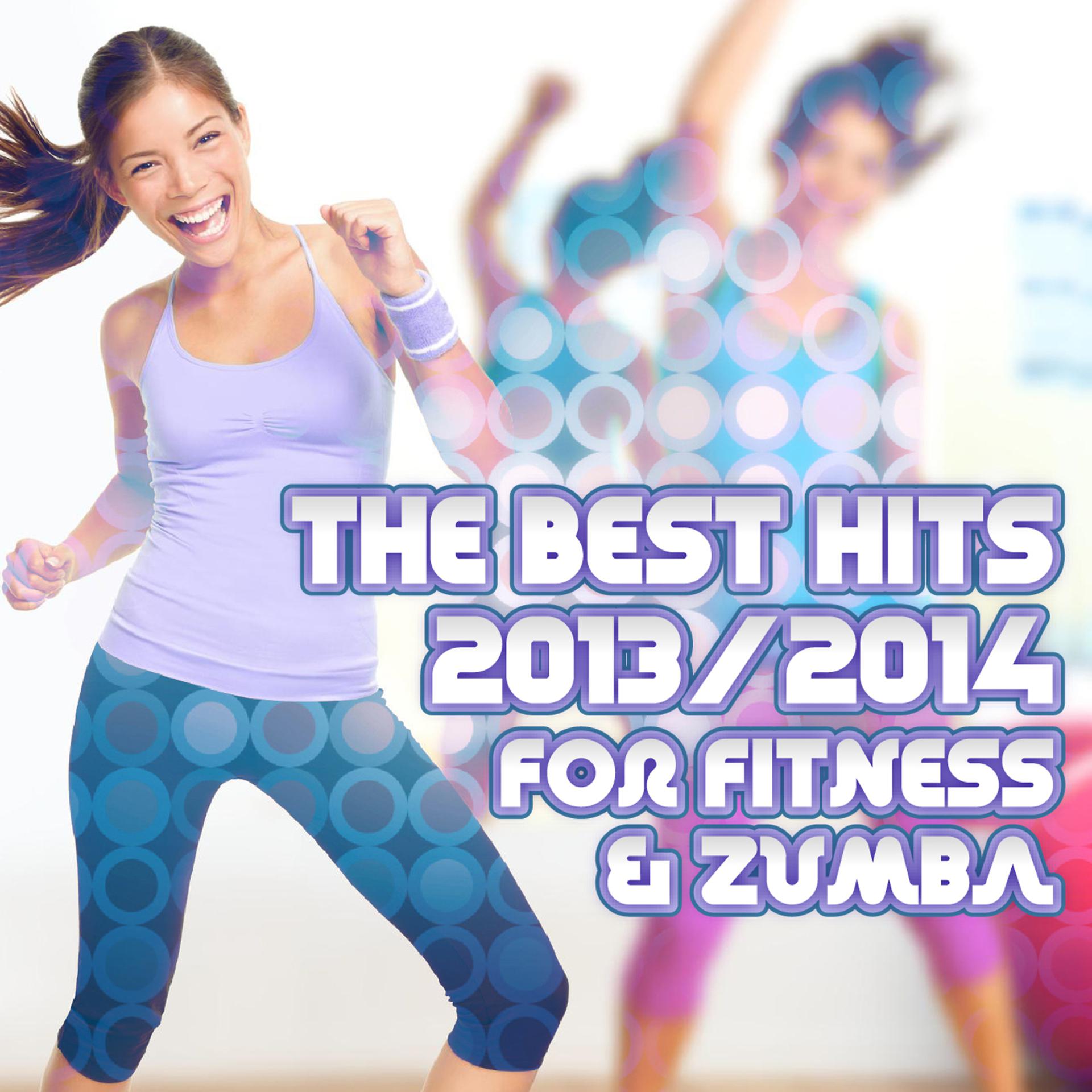 Постер альбома The Best Hits 2013/2014 for Fitness & Zumba