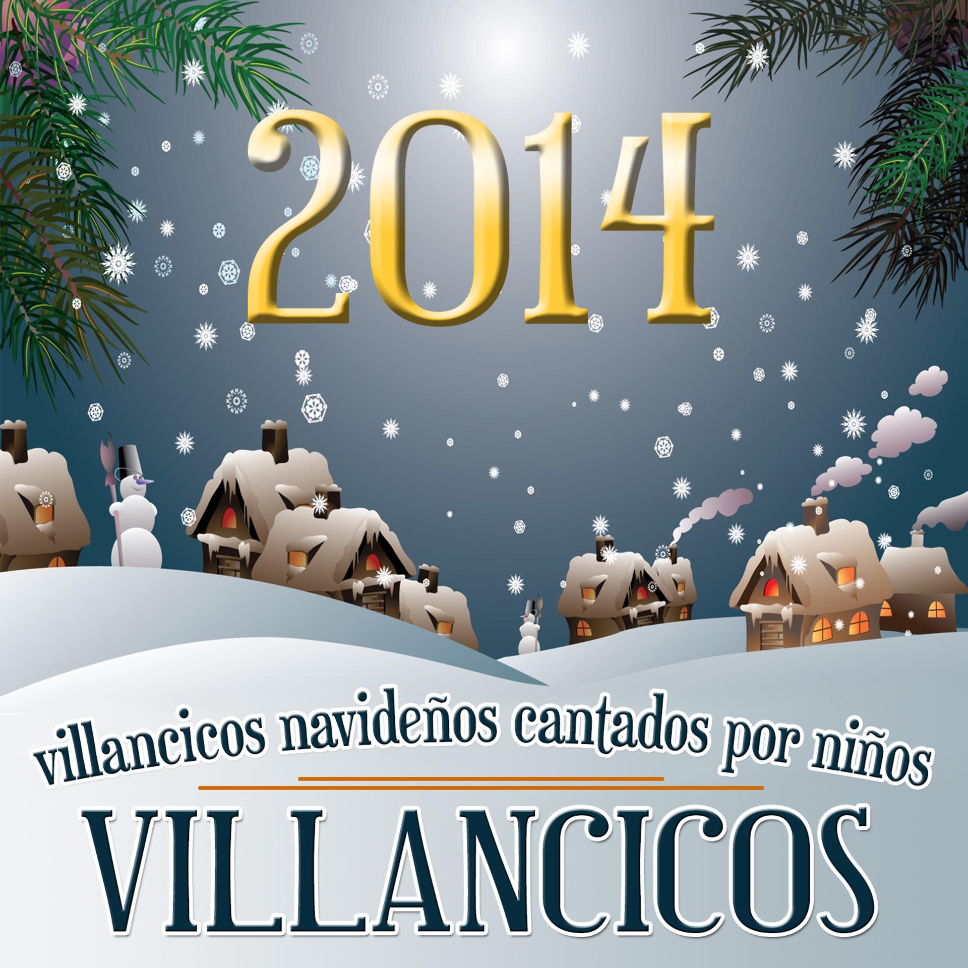 Постер альбома Villancicos 2014. Villancicos Navideños Cantados por Niños