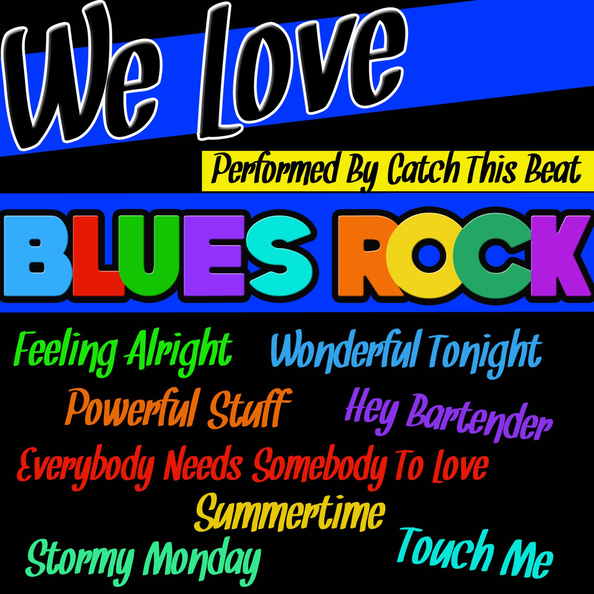 Постер альбома We Love: Blues Rock