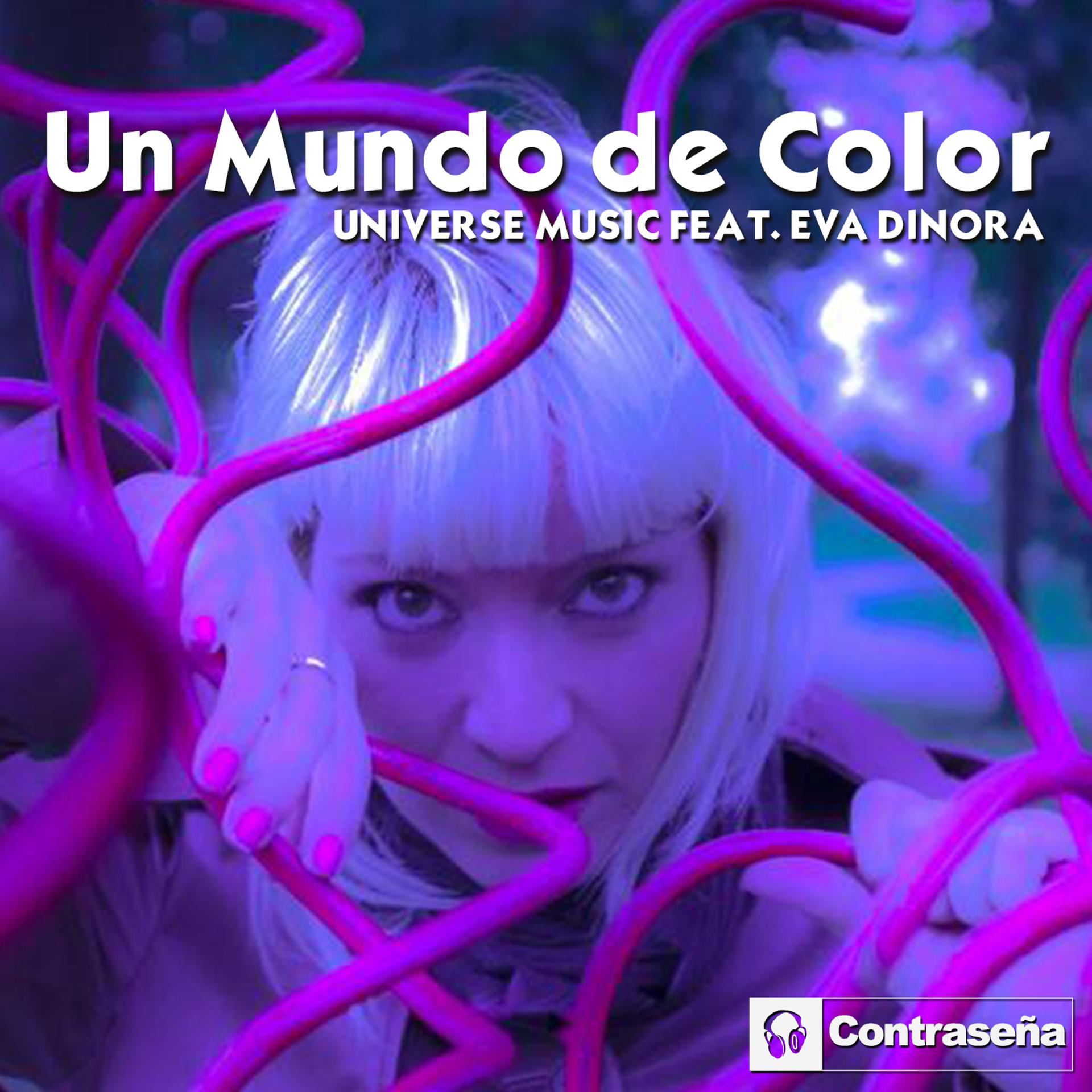 Постер альбома Un Mundo de Color (feat. Eva Dinora)