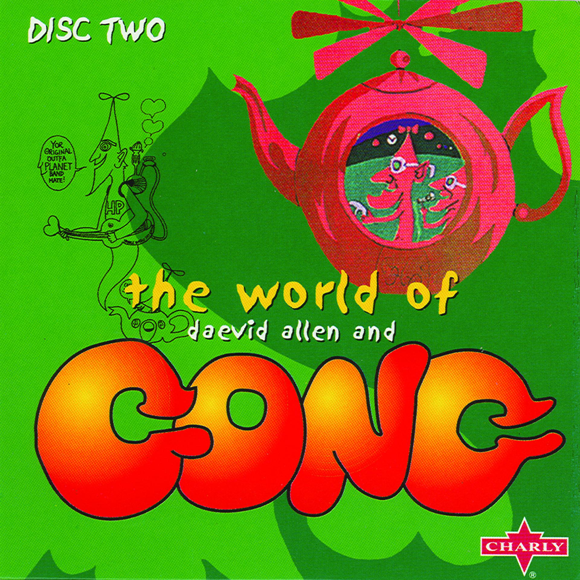 Постер альбома The World Of Daevid Allen And Gong CD2