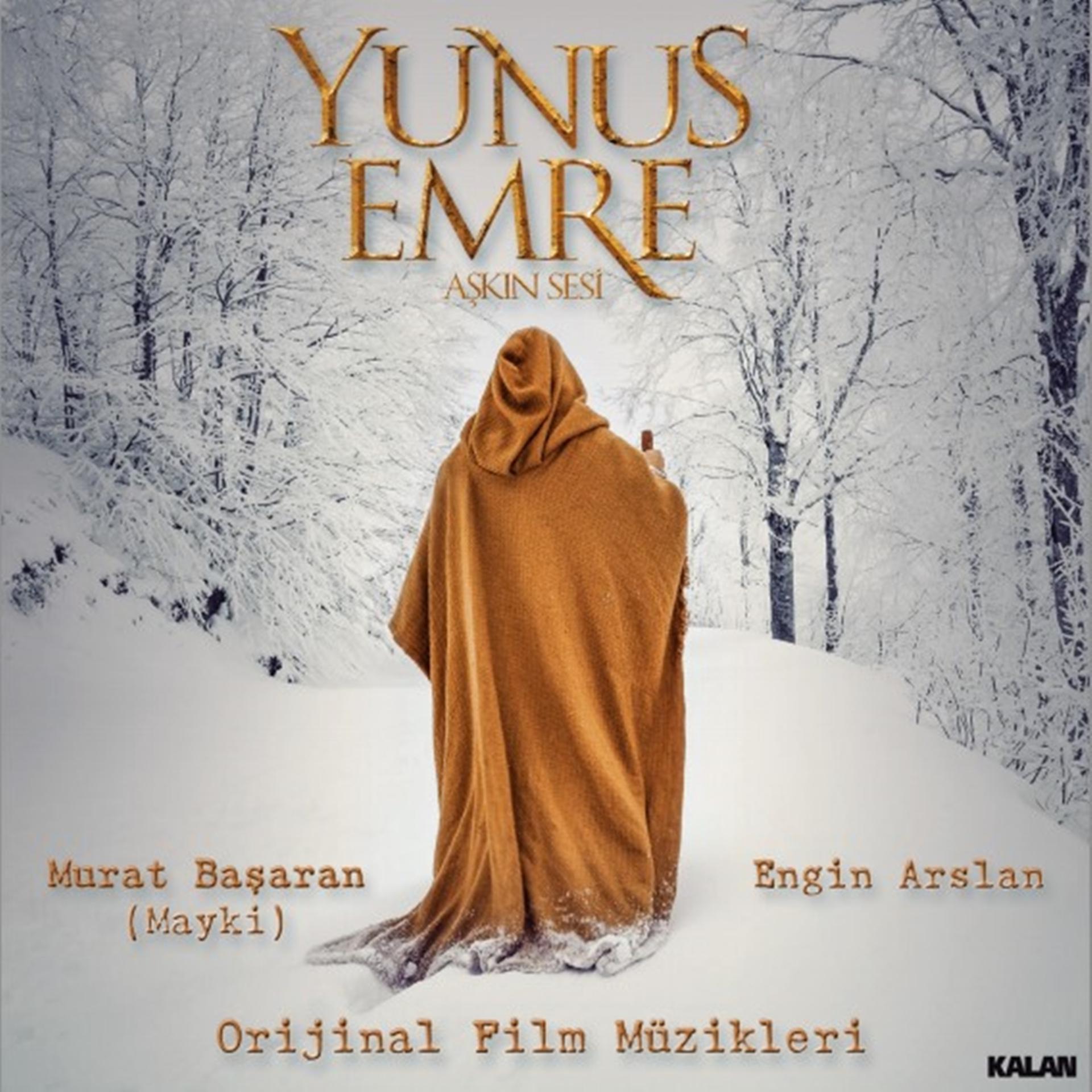 Постер альбома Yunus Emre Aşkın Sesi (Orijinal Film Müzikleri)