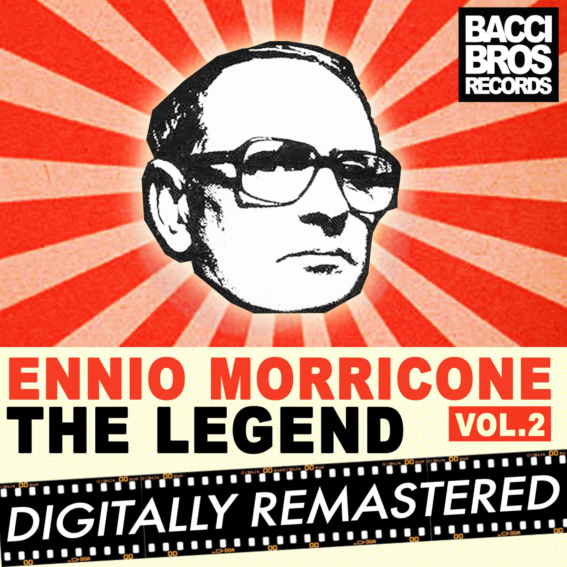 Постер альбома Ennio Morricone the Legend - Vol. 2