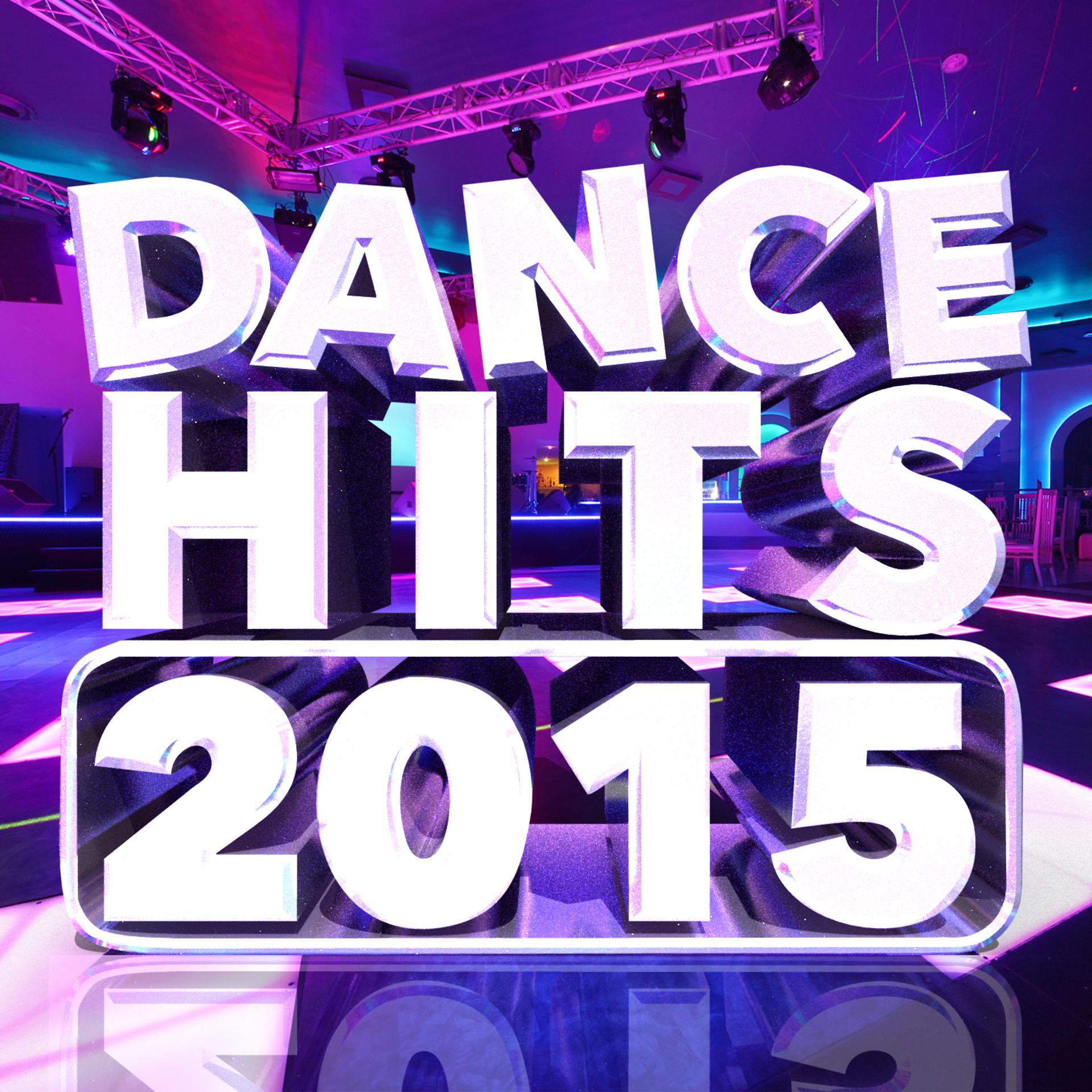 Постер альбома Dance Hits 2015
