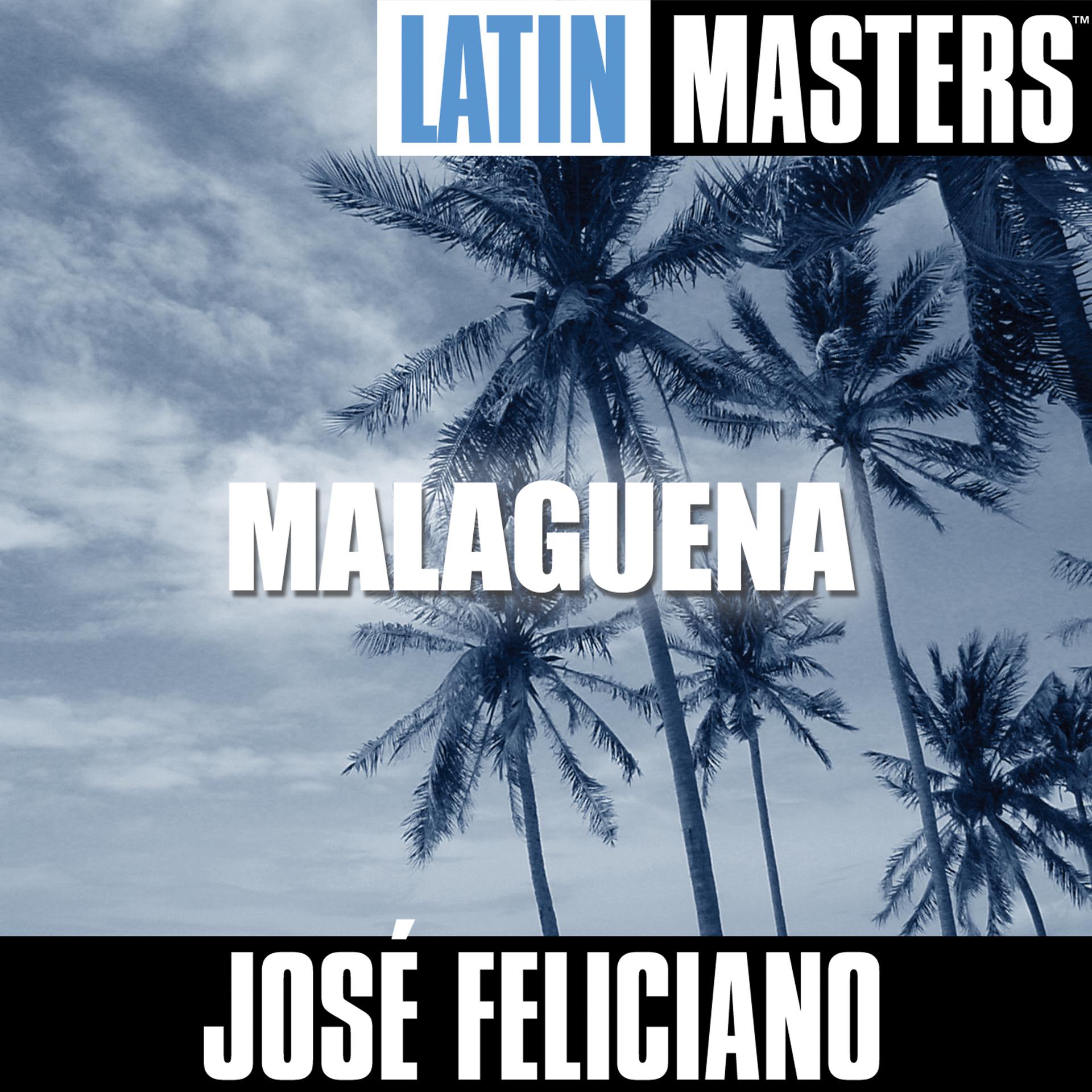 Постер альбома Latin Masters: Malaguena