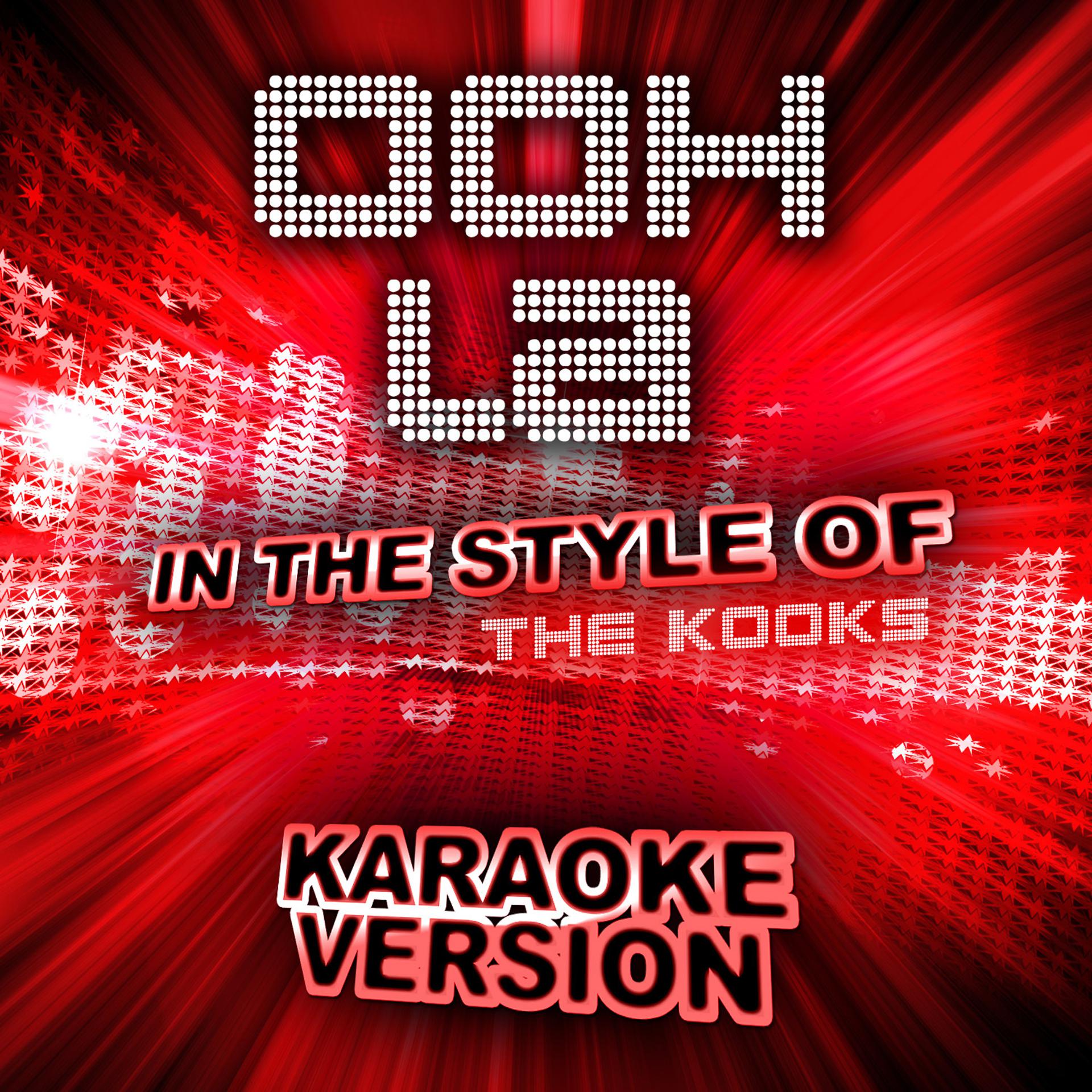 Постер альбома Ooh La (In the Style of the Kooks) [Karaoke Version] - Single