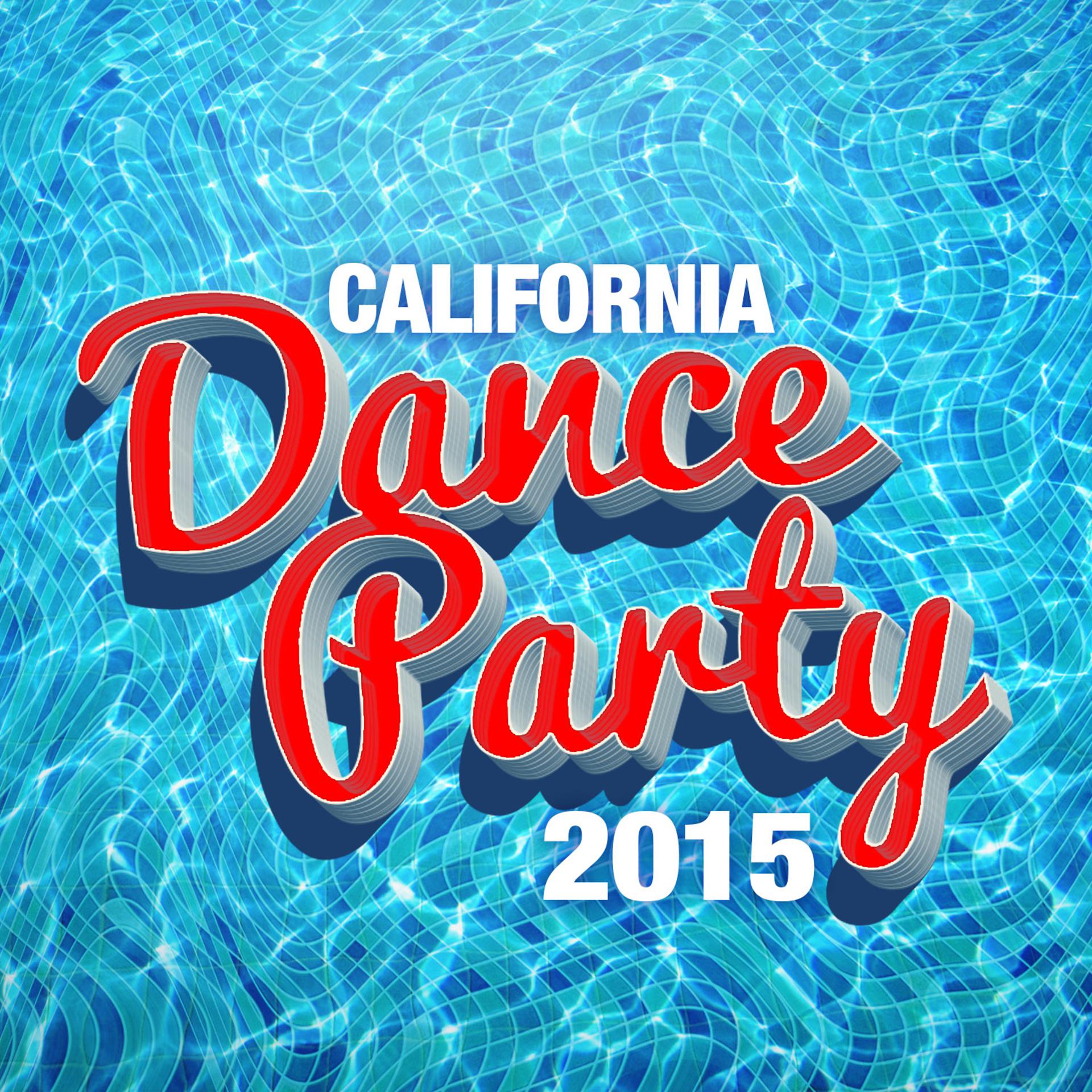 Постер альбома California Dance Party 2015