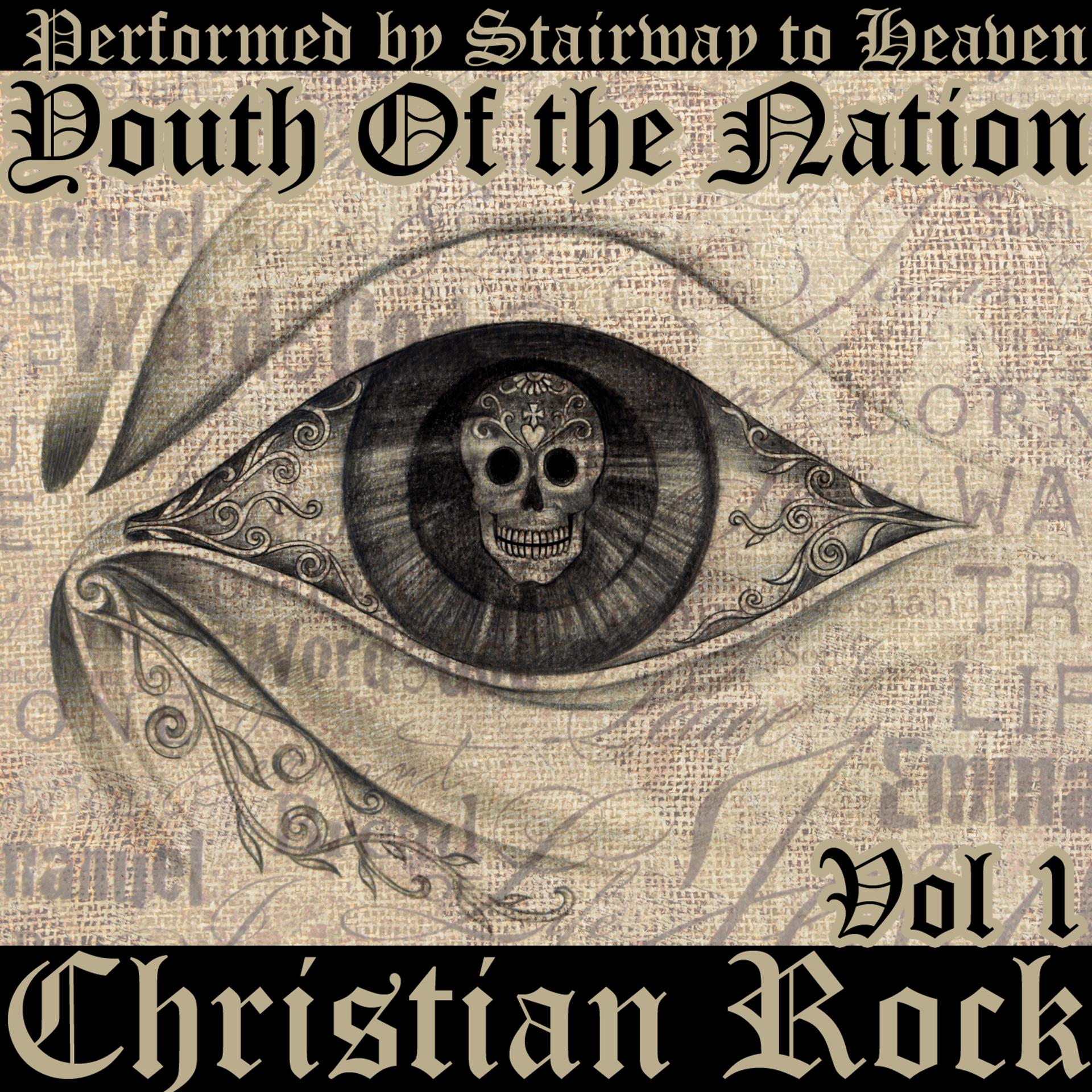 Постер альбома Youth of the Nation: Christian Rock, Vol. 1