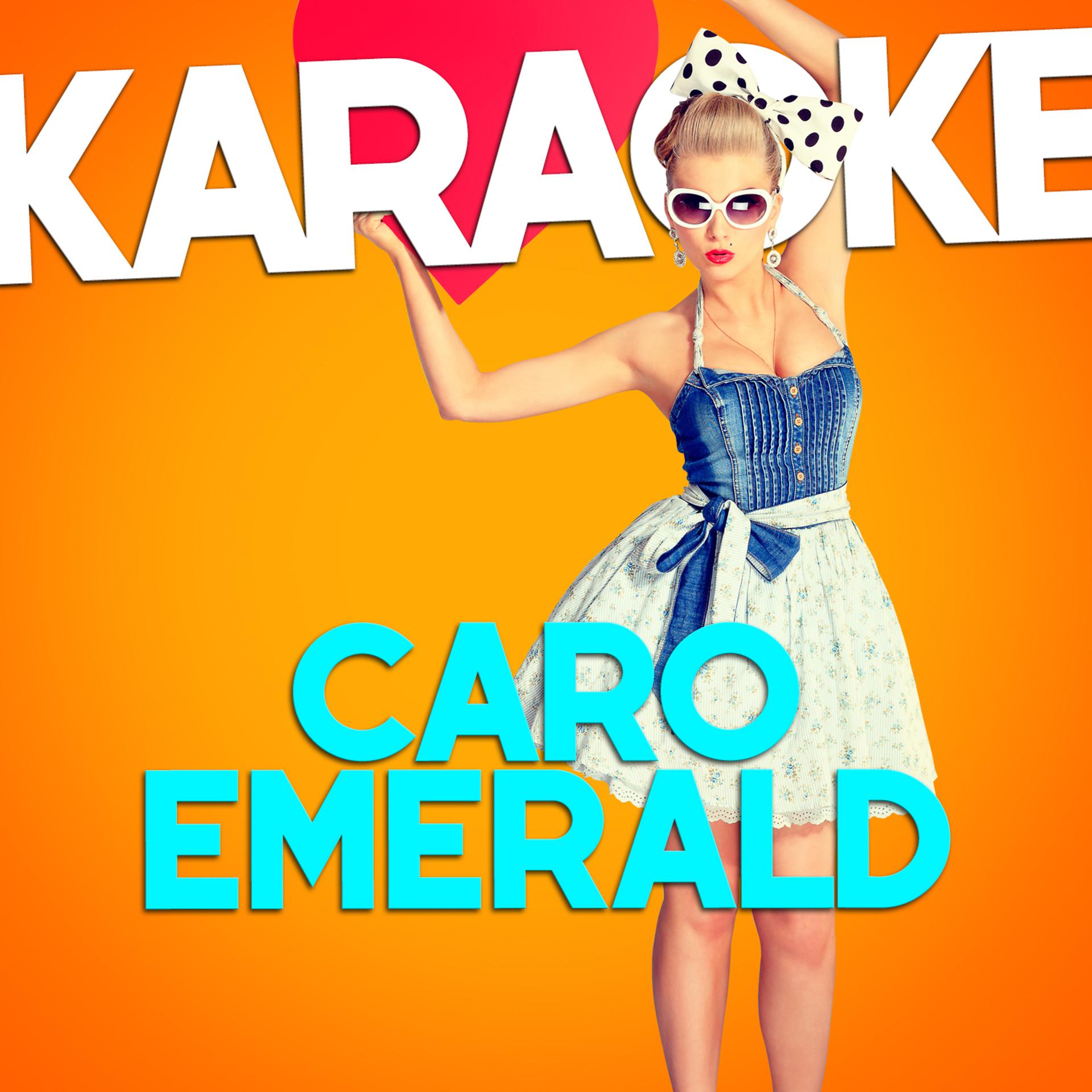 Постер альбома Karaoke - Caro Emerald