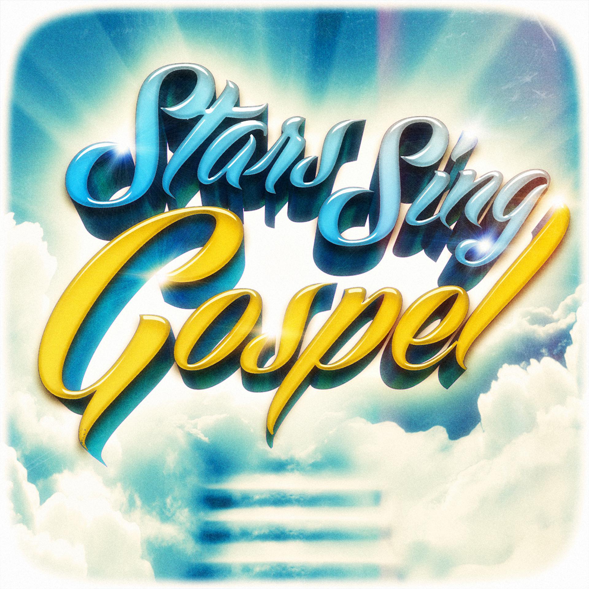 Постер альбома Stars Sing Gospel (Giants of R&B, Blues and Gospel Songs Songs of Praise)