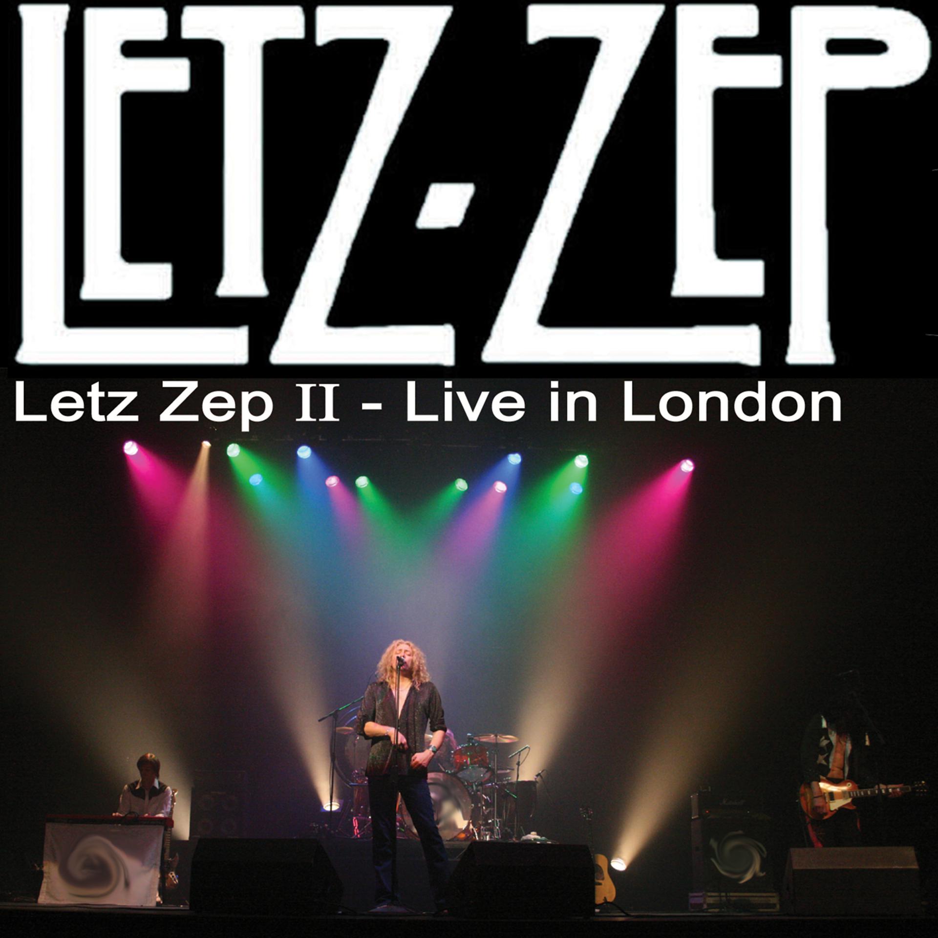 Постер альбома Letz Zep II - Live in London