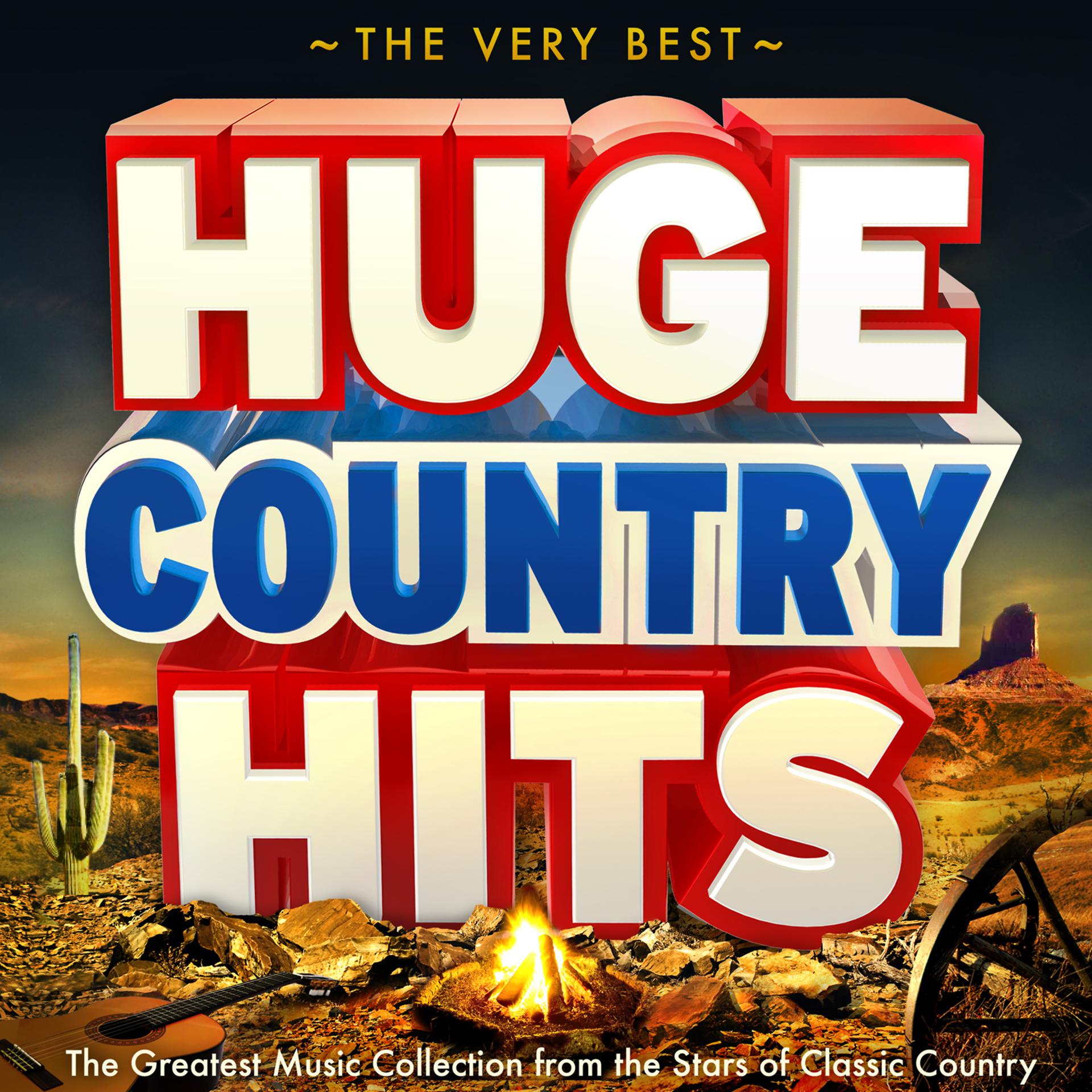 Постер альбома The Very Best Huge Country Hits - The Greatest Music Collection from the Stars of Classic Country (Legends Edition)