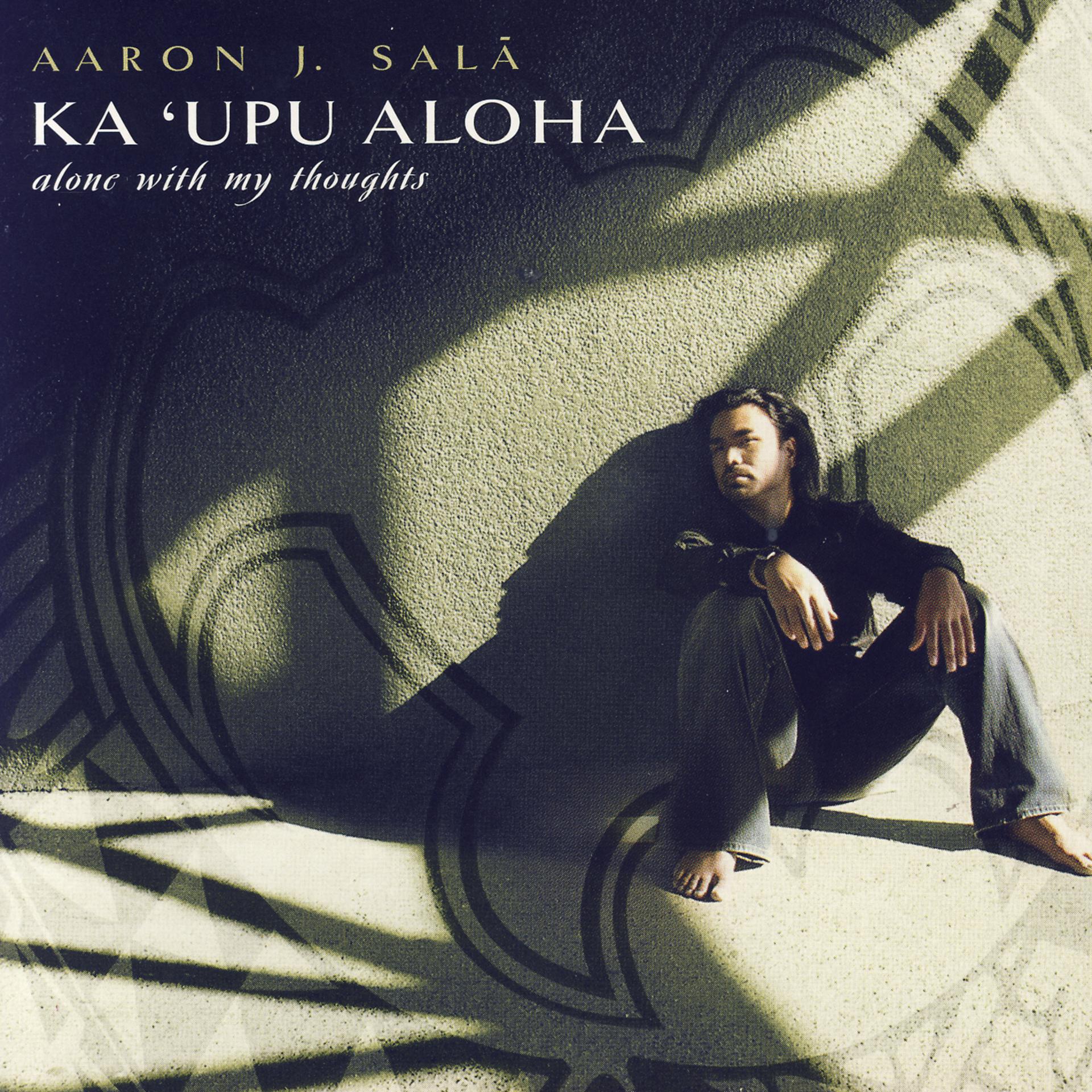 Постер альбома Ka`upu Aloha-Alone With My Thoughts