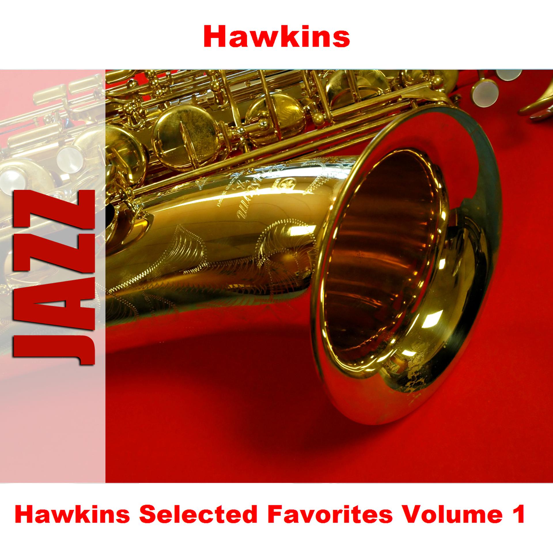 Постер альбома Hawkins Selected Favorites Volume 1