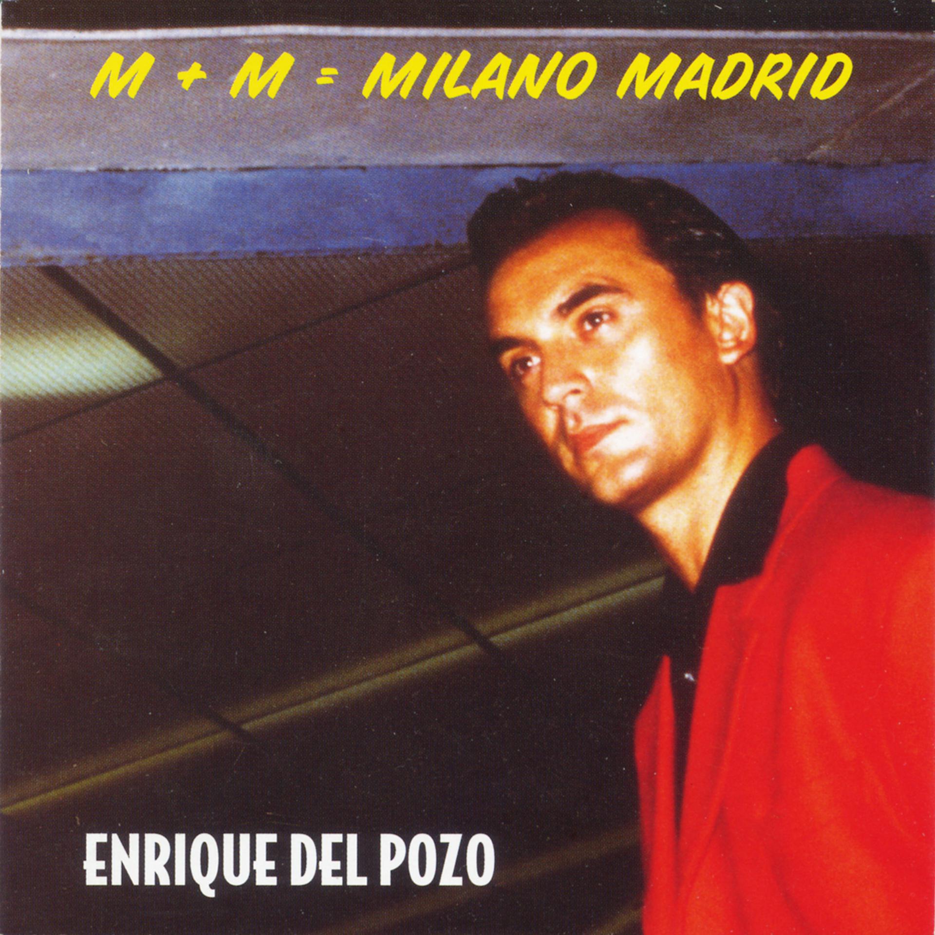 Постер альбома M + M = Milano Madrid