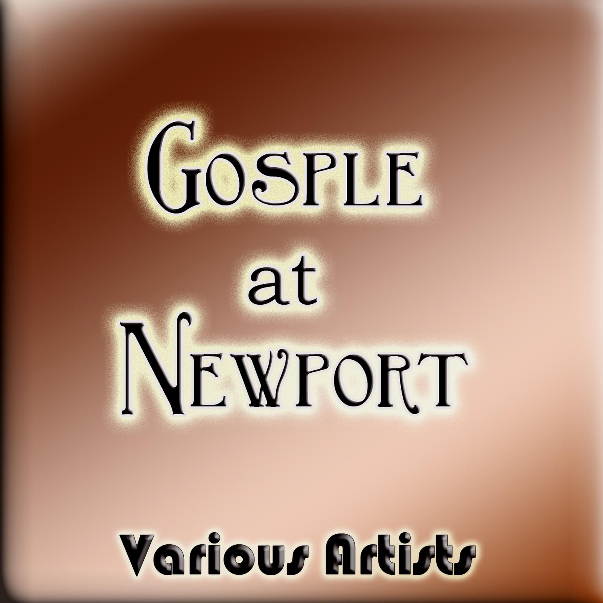 Постер альбома Gospel At Newport
