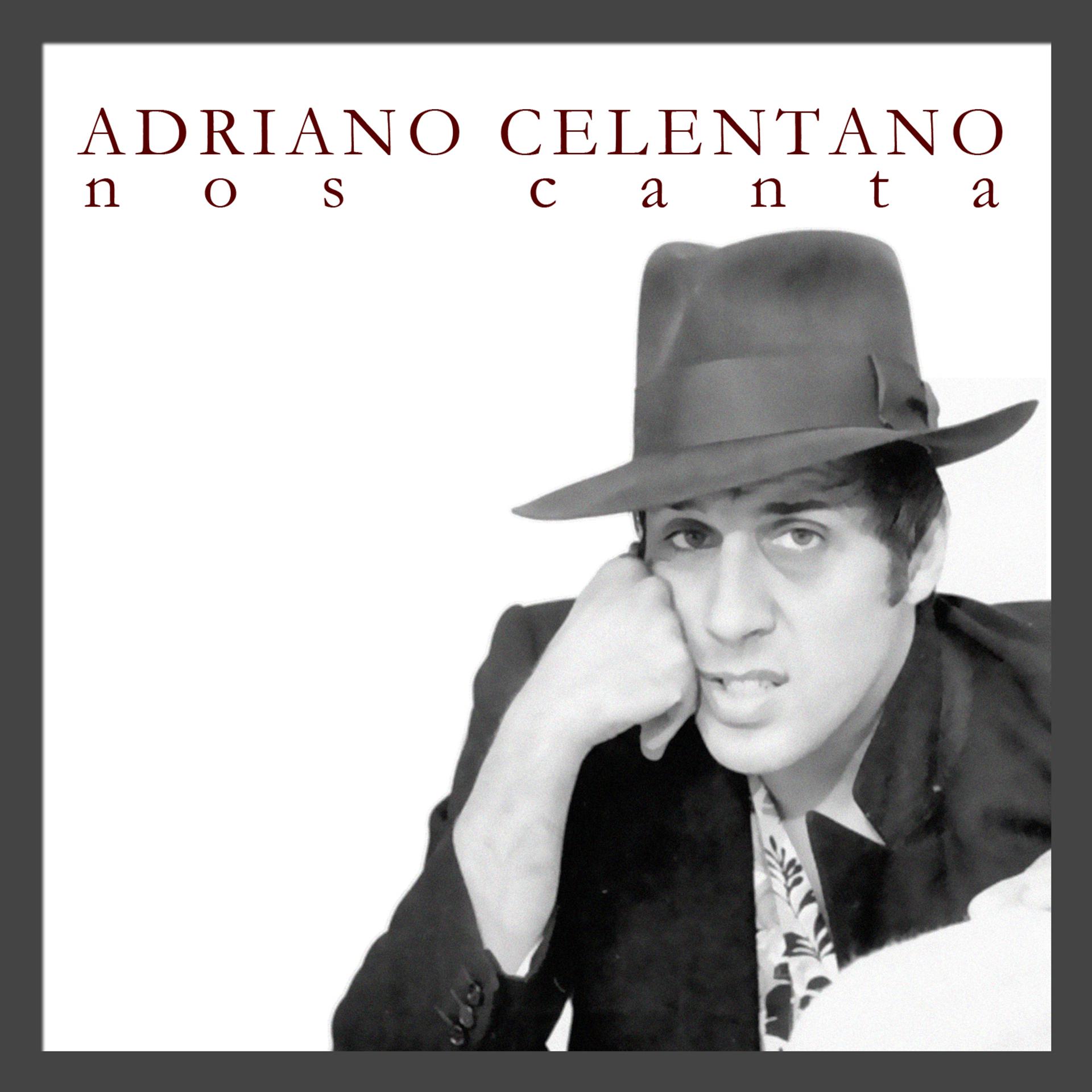 Постер альбома Adriano Celentano Nos Canta