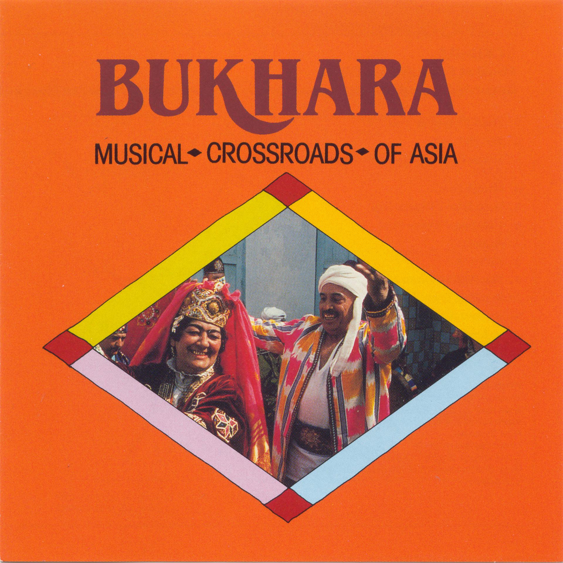 Постер альбома Bukhara: Musical Crossroads of Asia