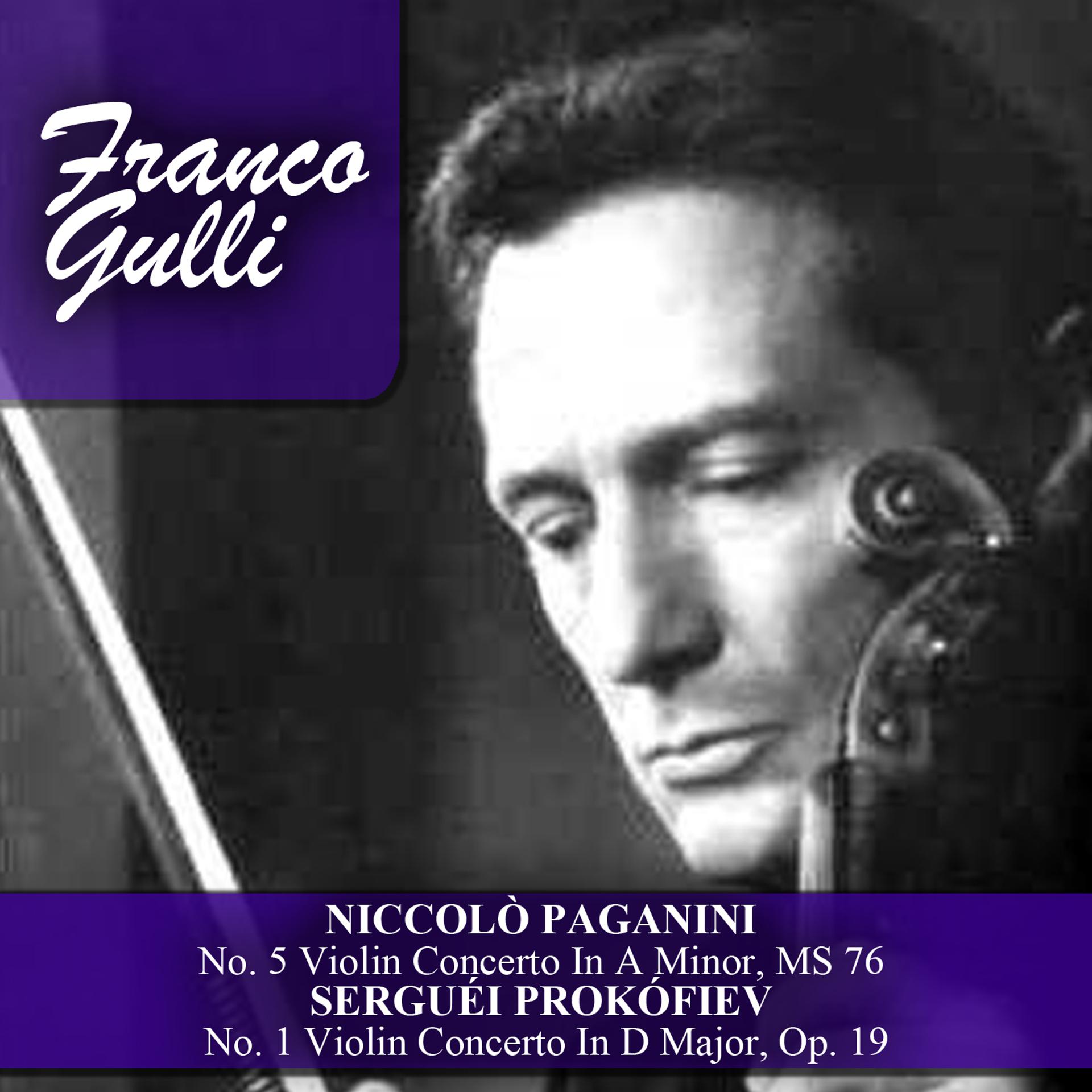 Постер альбома Niccolò Paganini: No. 5 Violin Concerto In A Minor, MS 76 - Serguéi Prokófiev: No. 1 Violin Concerto In D Major, Op. 19