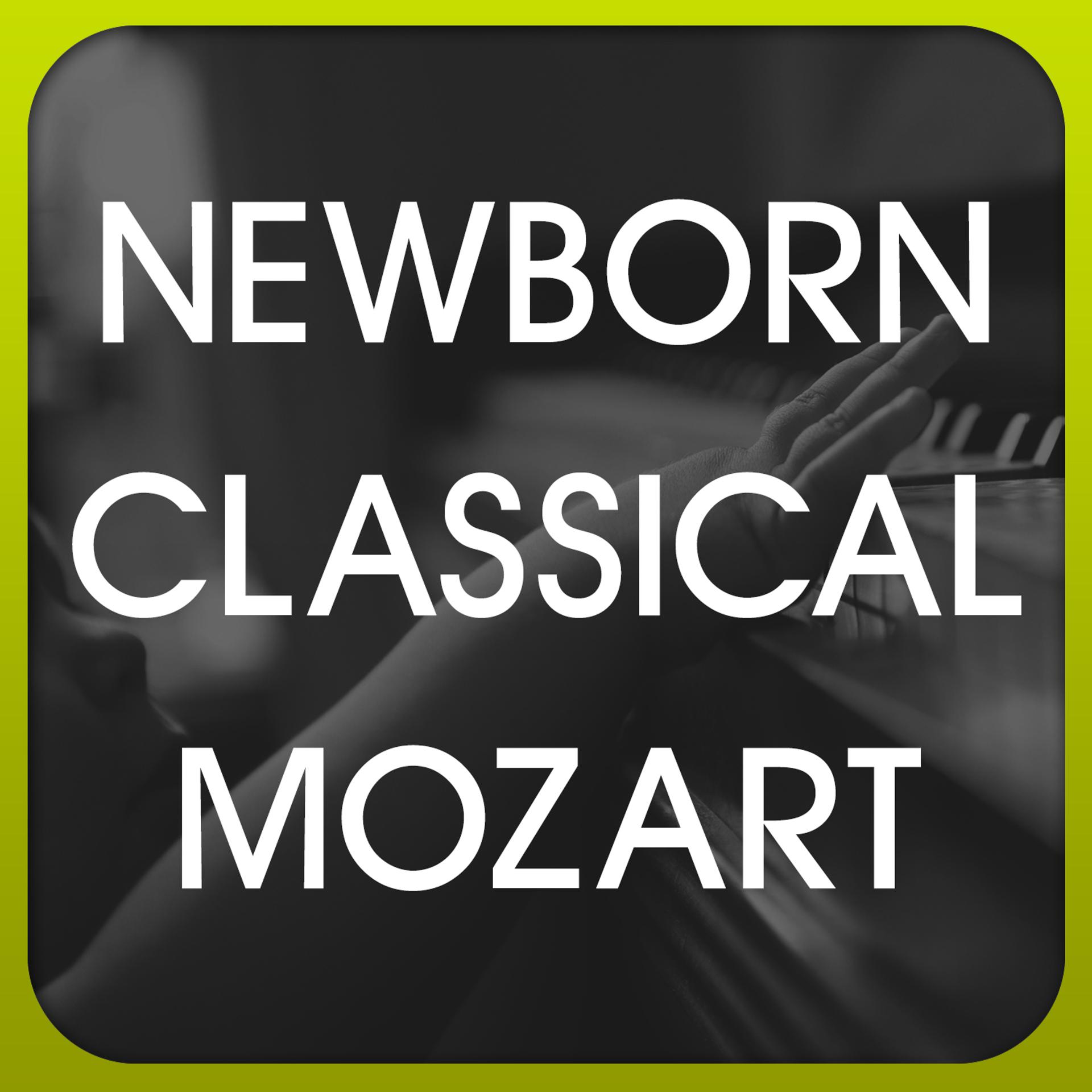 Постер альбома Newborn Classical Mozart