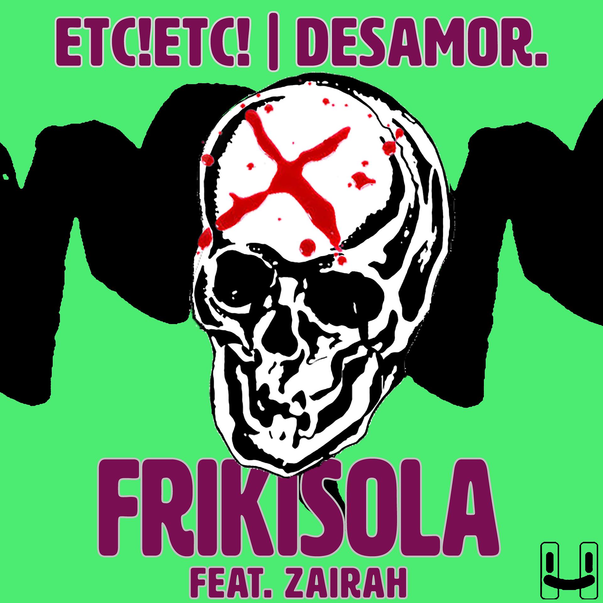 Постер альбома Frikisola (feat. Zairah)