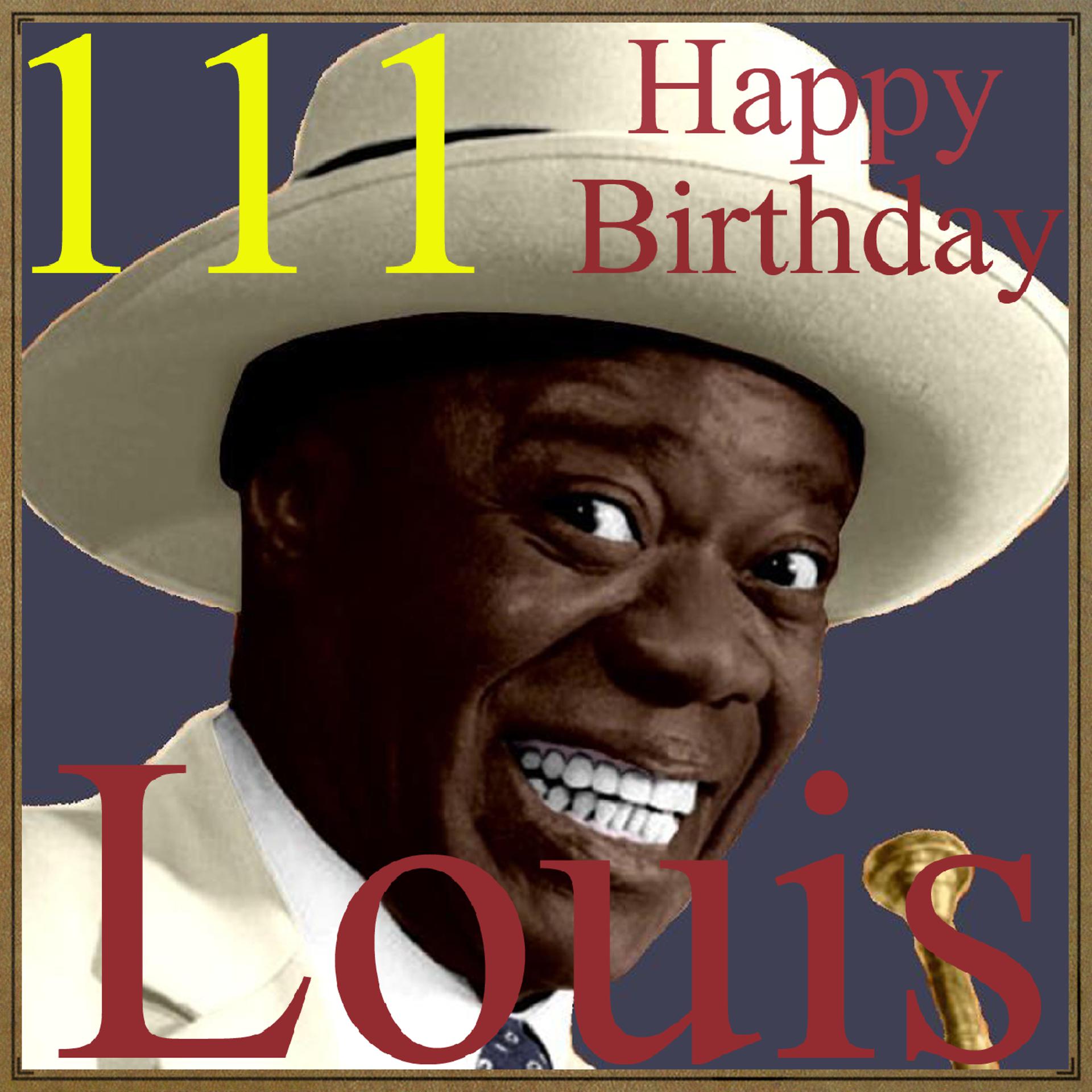 Постер альбома 111 Happy Birthday Louis