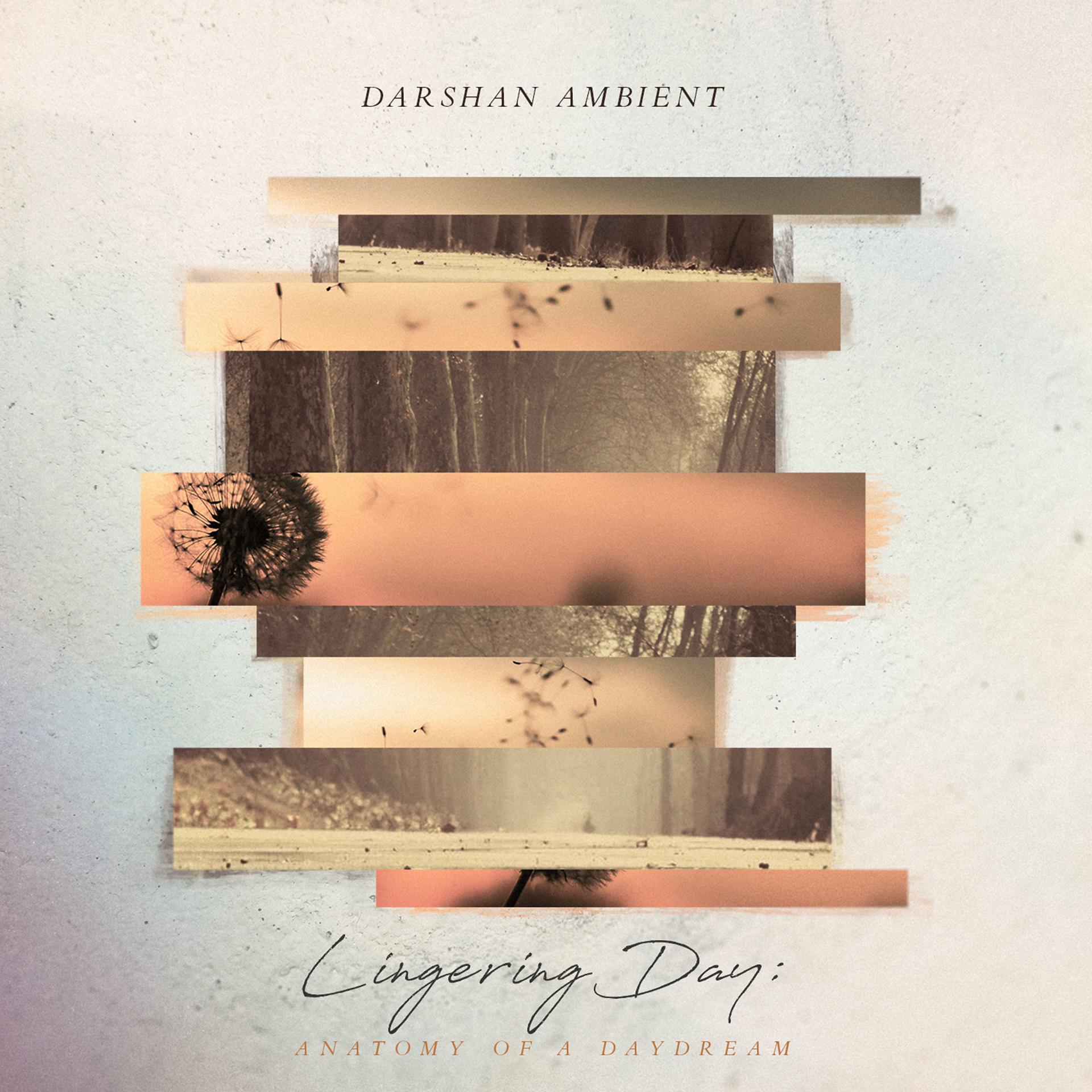 Постер альбома Lingering Day: Anatomy of a Daydream