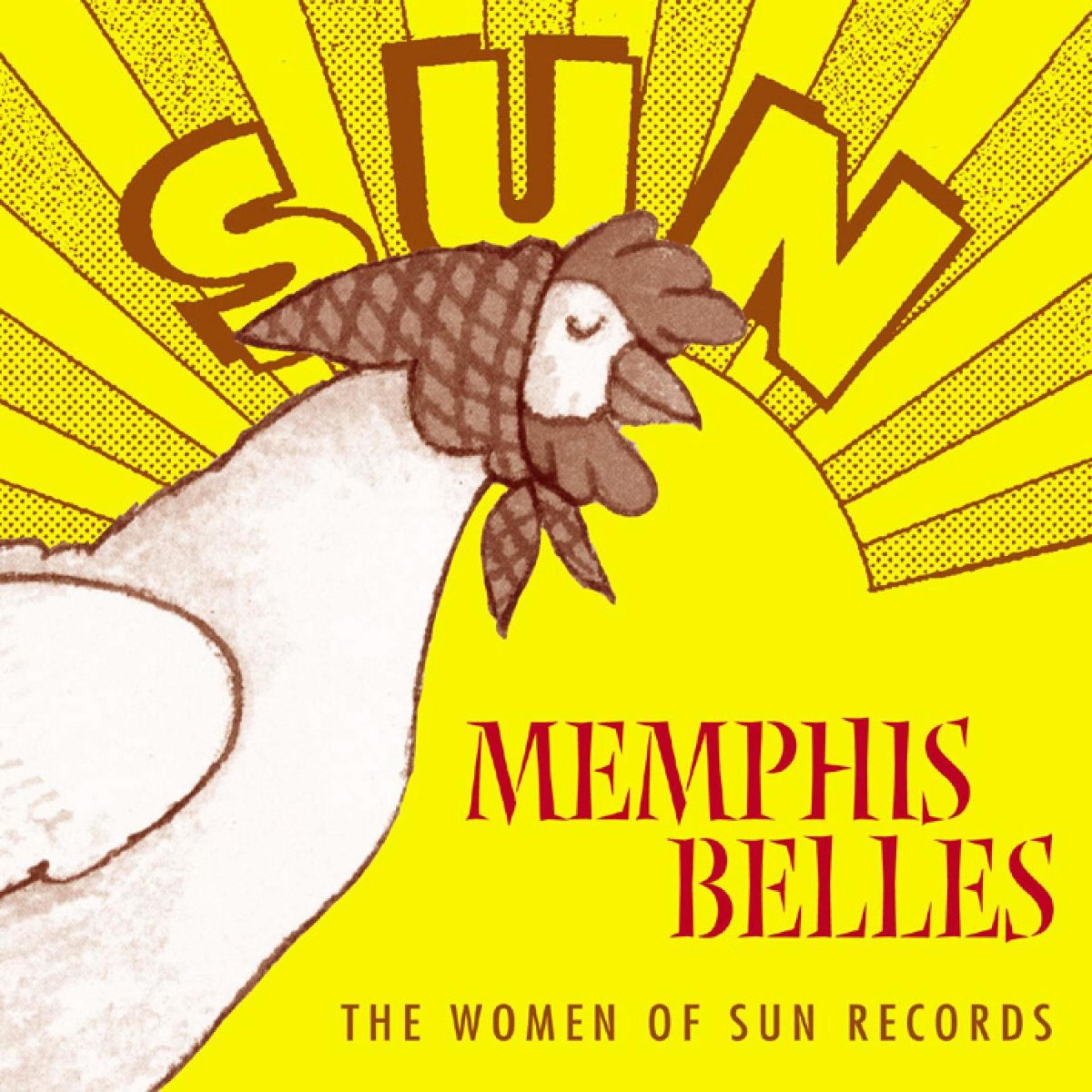 Постер альбома Memphis Belles – the Women of Sun Records
