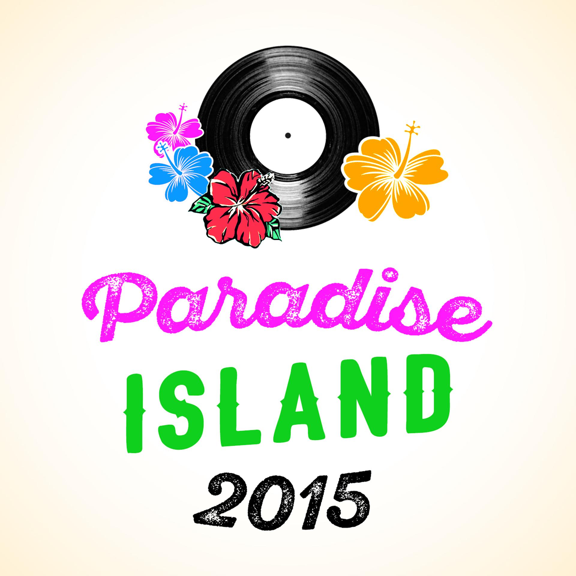 Постер альбома Paradise Island 2015