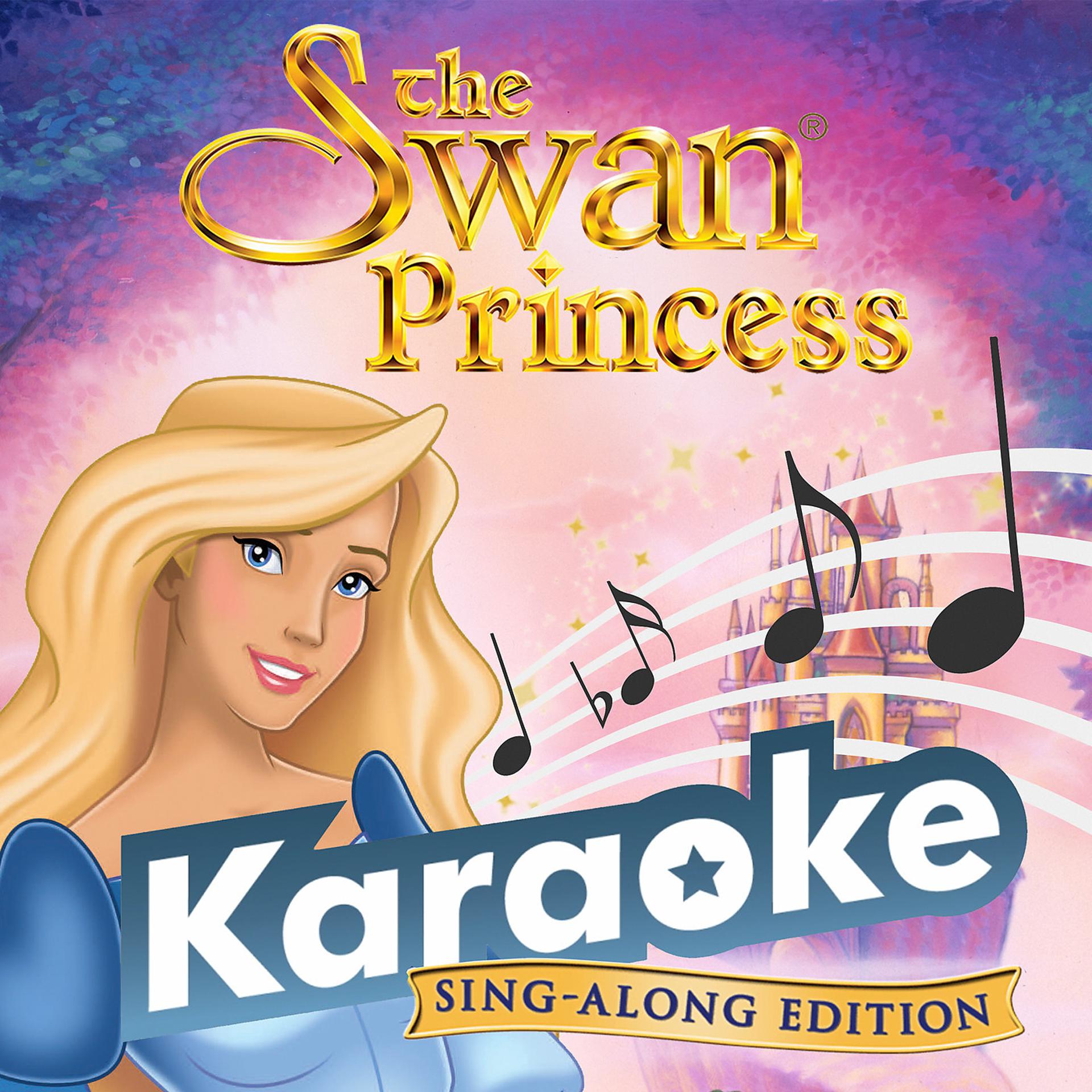 Постер альбома The Swan Princess Karaoke Sing-Along Edition