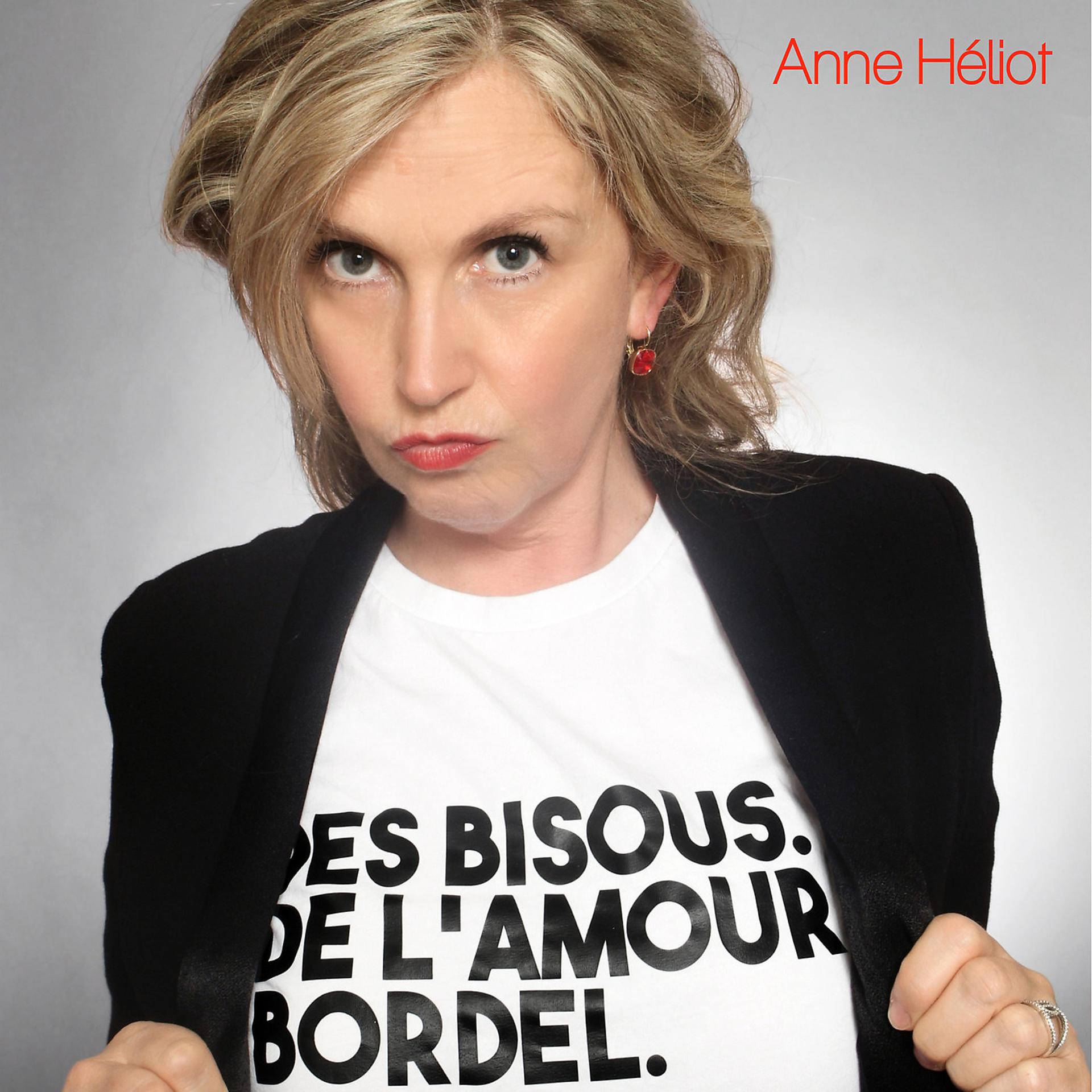 Постер альбома Des Bisous. De L'amour. Bordel.