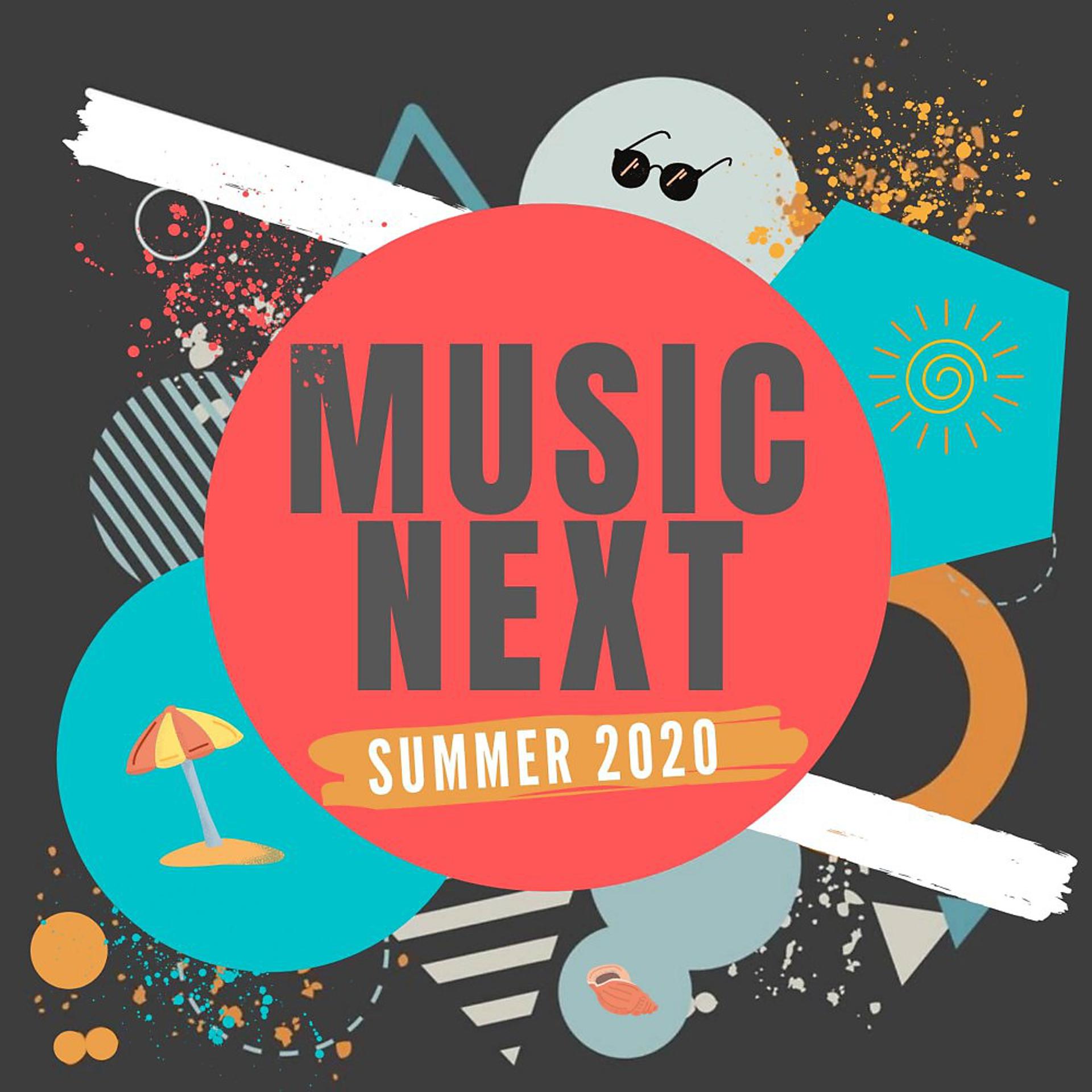Постер альбома Music Next - Summer 2020