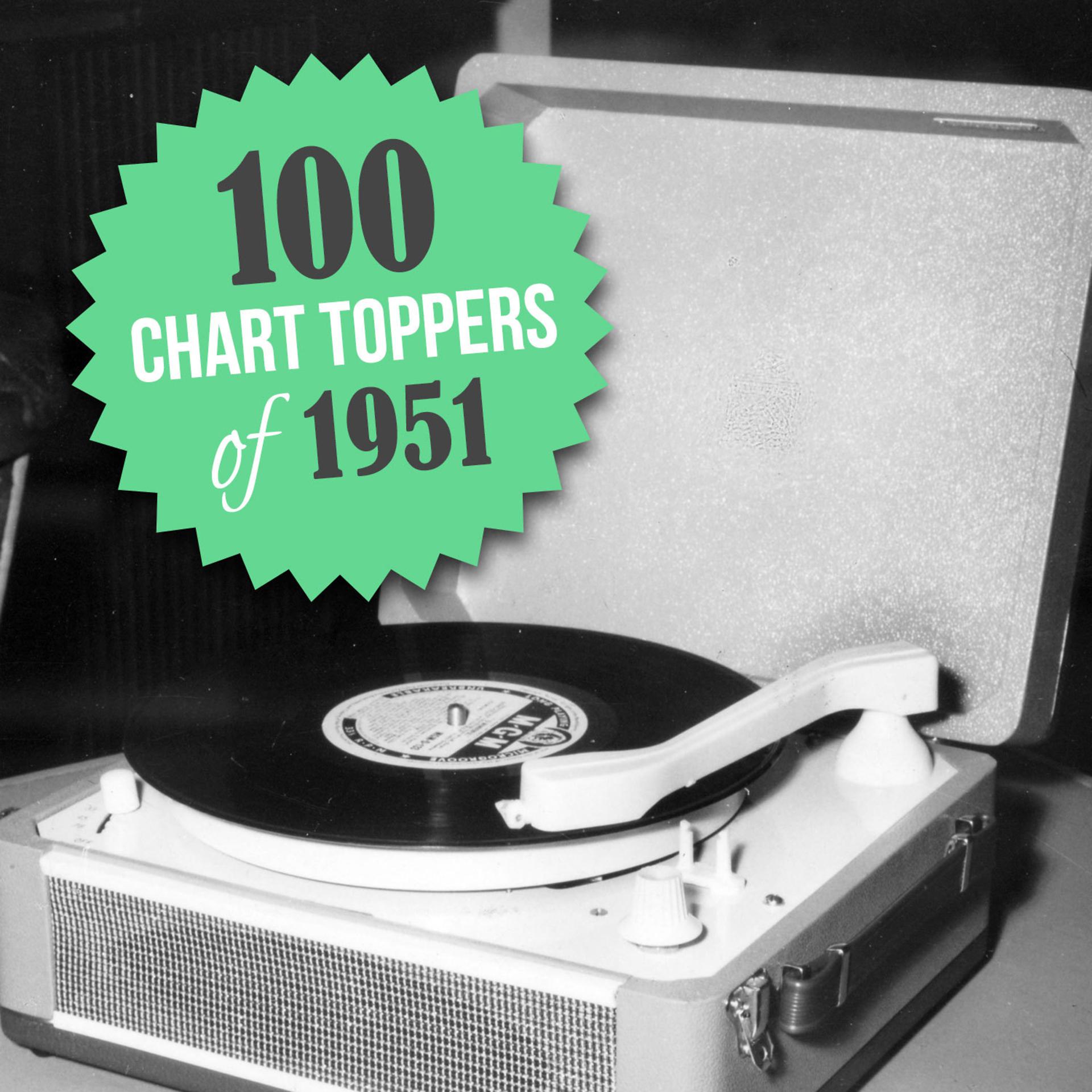 Постер альбома 100 Chart Toppers from 1951